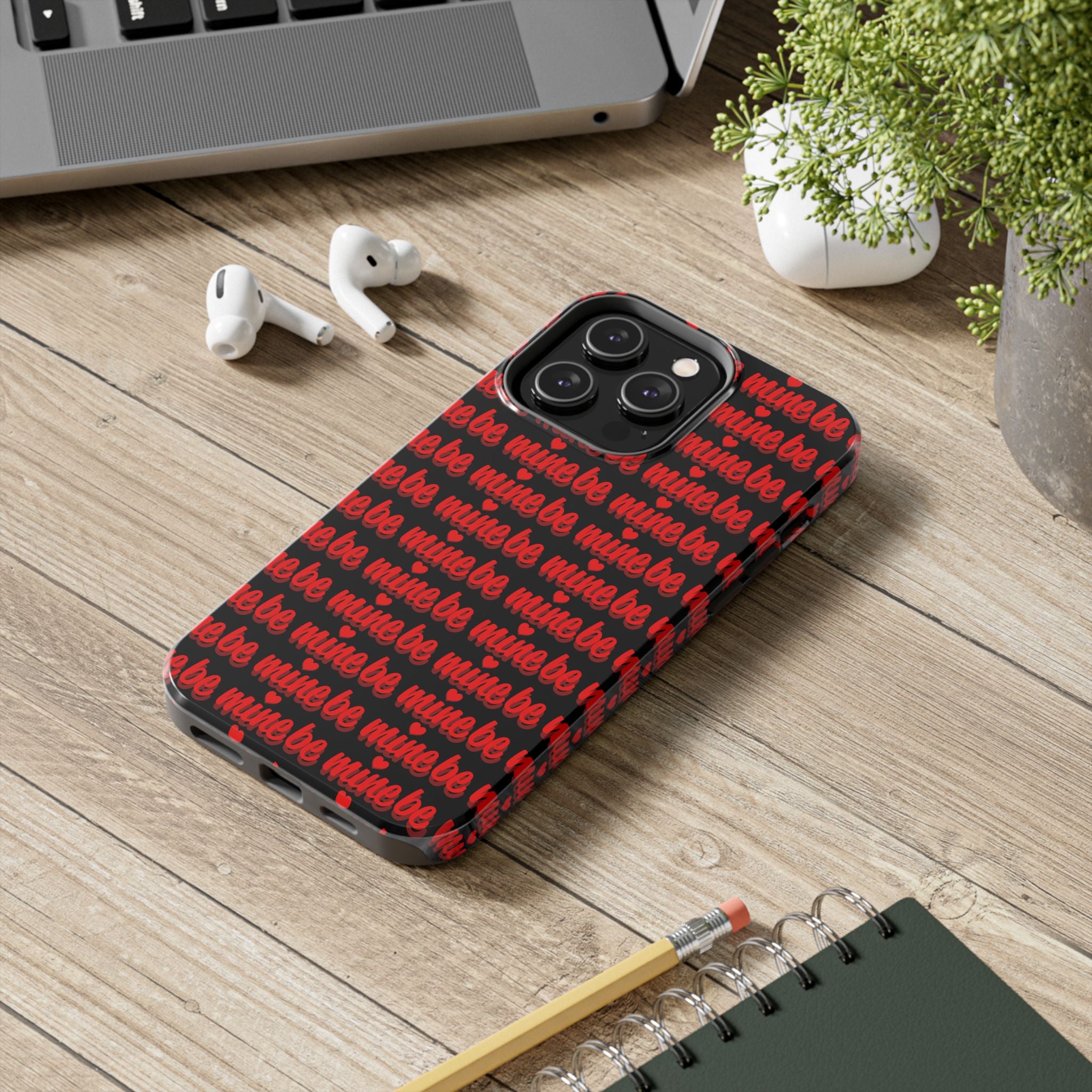 Valentine 'Be Mine' Pattern Tough Phone Case
