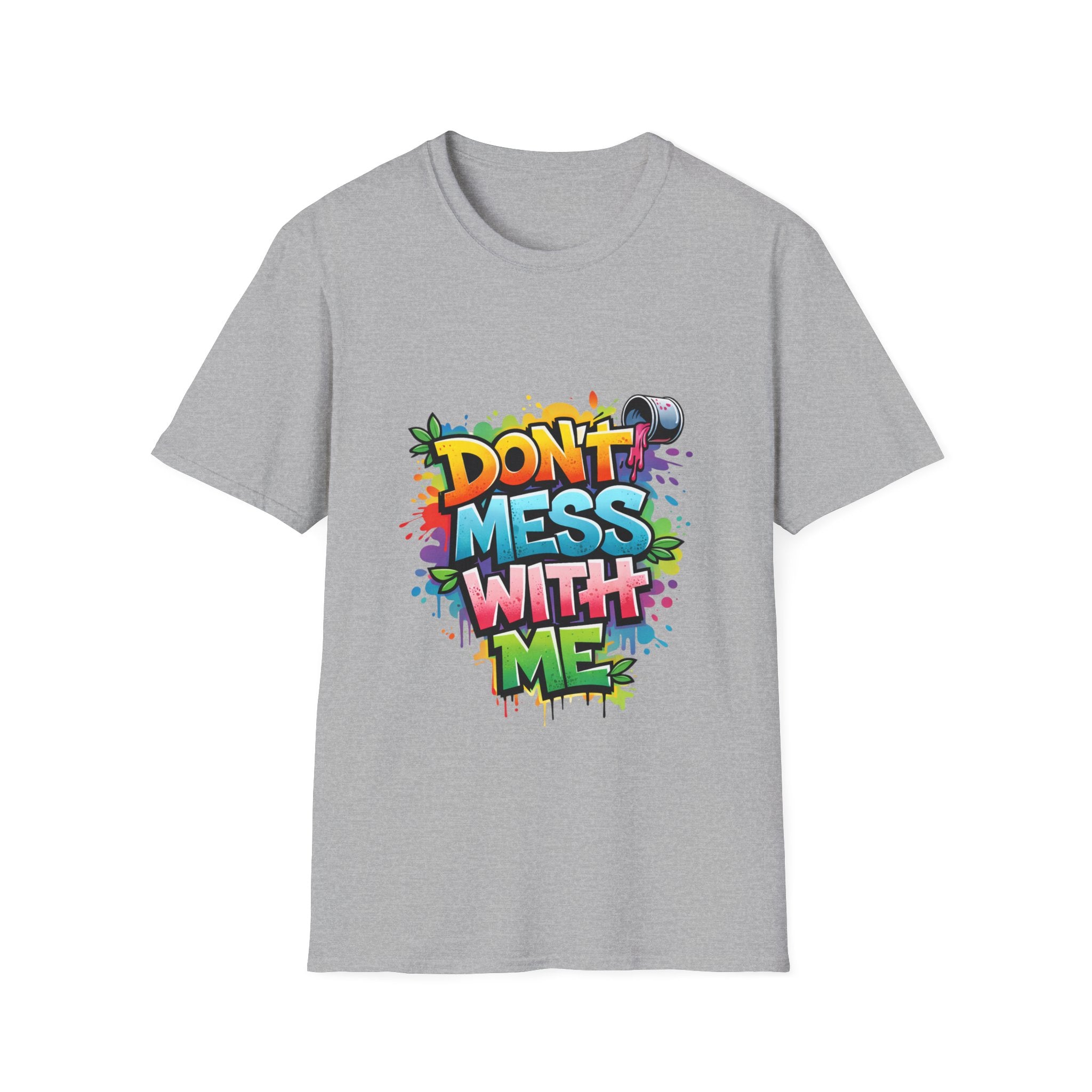 Don't Mess With Me Graffiti T-Shirt