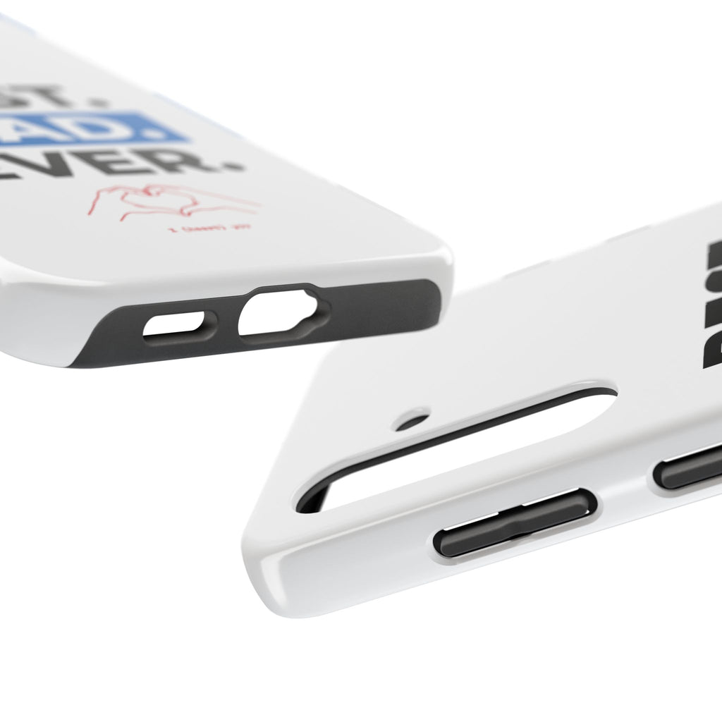 Best. Dad. Ever. Tough Phone Case — Durable Father's Day Gift