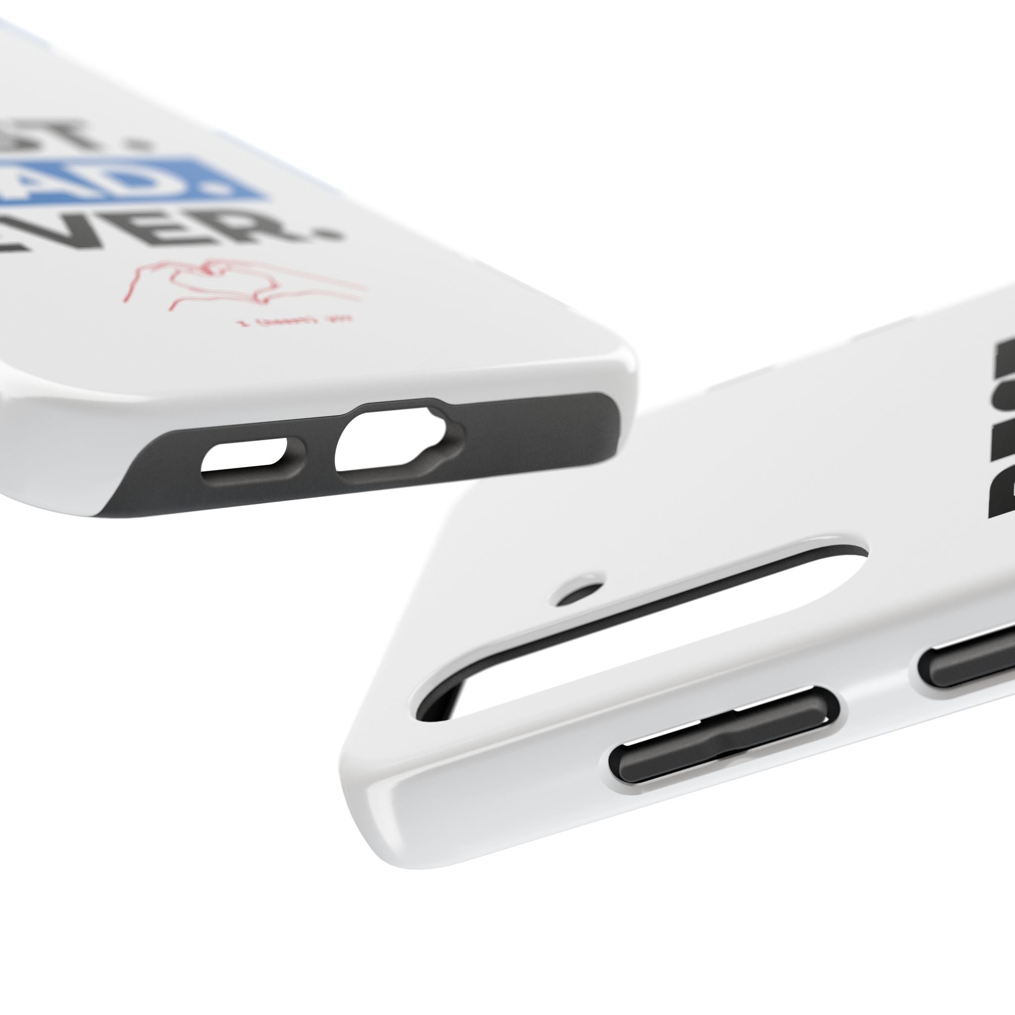 Best. Dad. Ever. Tough Phone Case — Durable Father's Day Gift