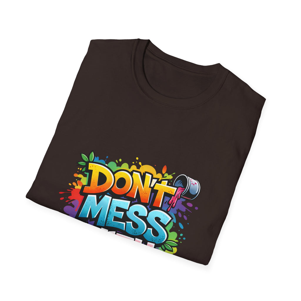 Don't Mess With Me Graffiti T-Shirt