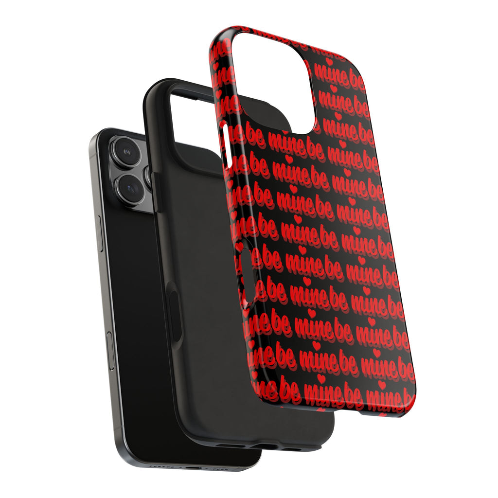 Valentine 'Be Mine' Pattern Tough Phone Case
