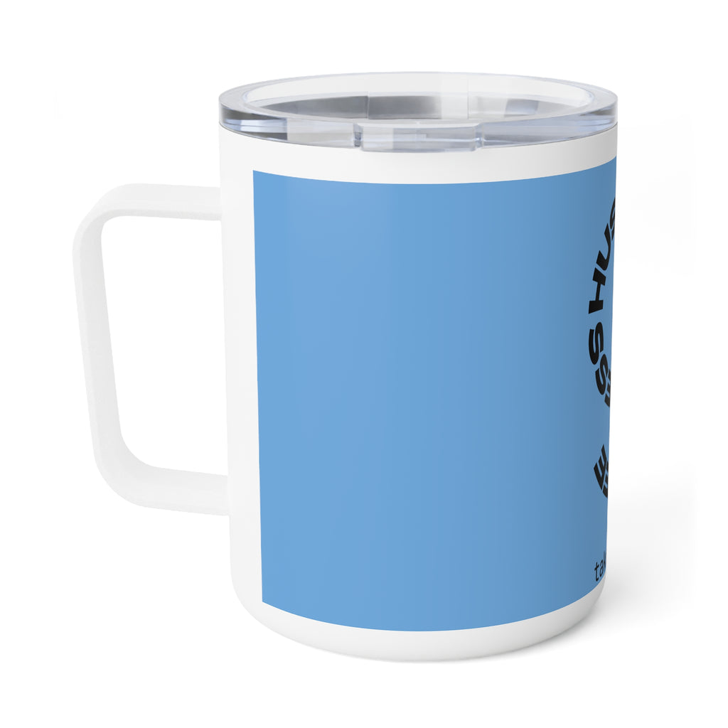 Insulated Coffee Mug — "Less Hustle, More Coffee" 10oz Travel Tumbler