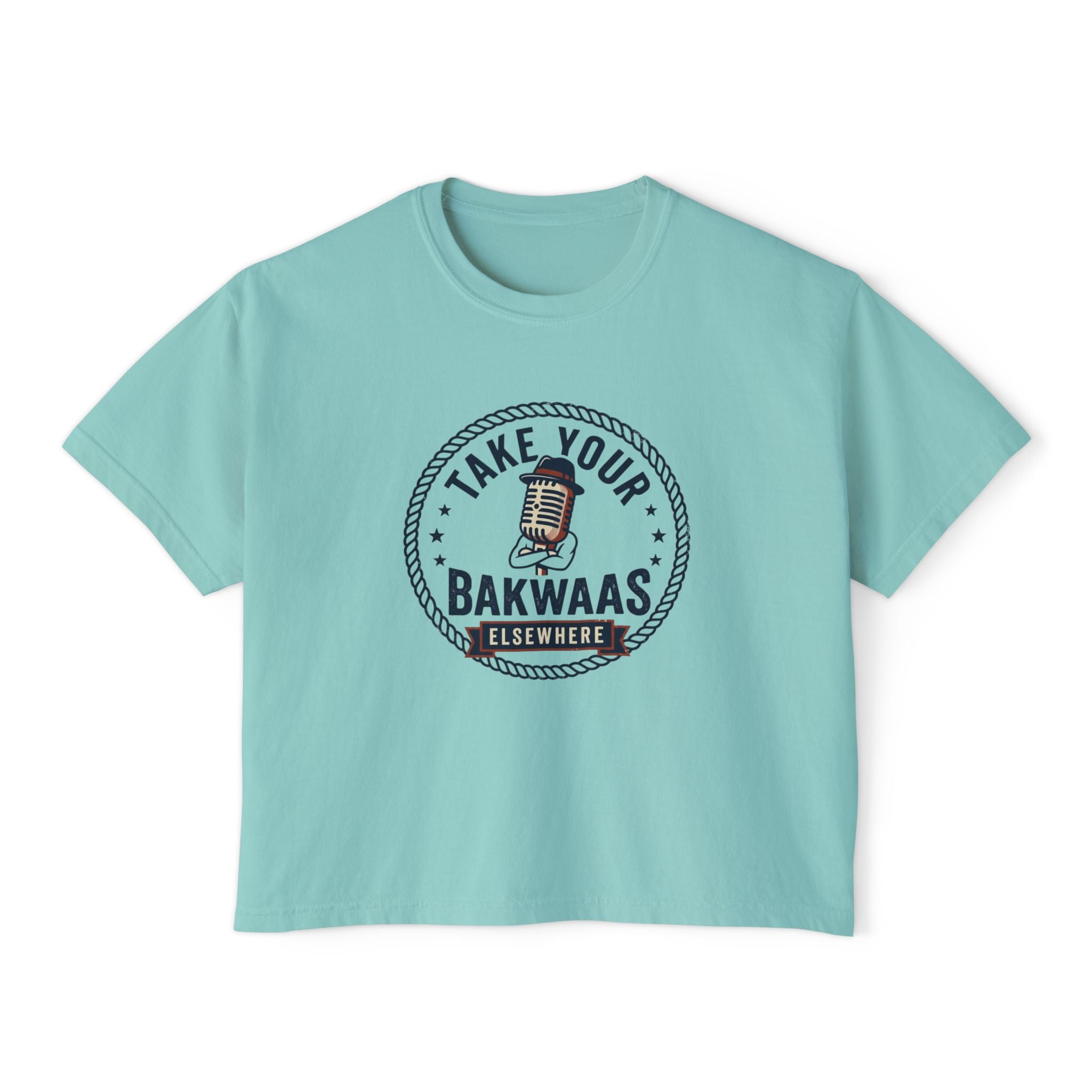 Take Your Bakwaas Elsewhere Boxy Tee — Women's Casual Graphic T-Shirt