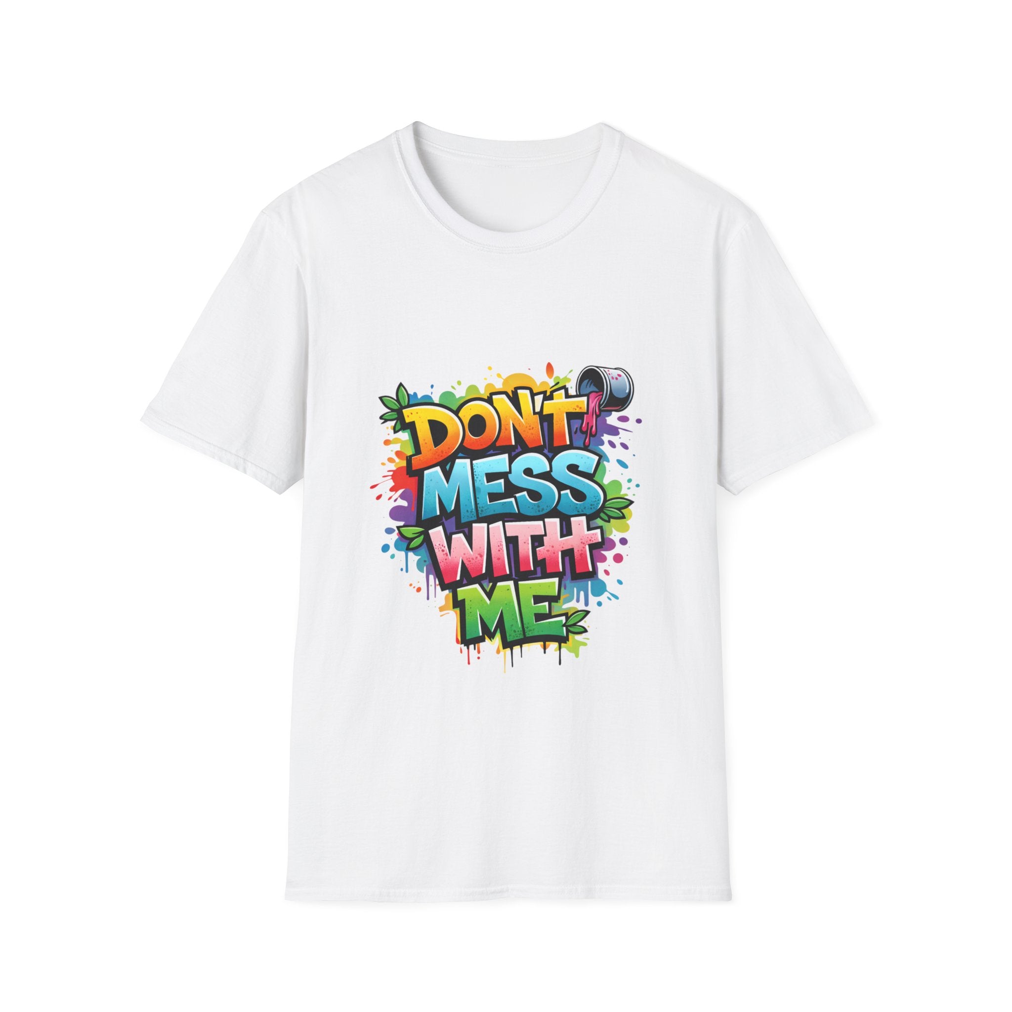 Don't Mess With Me Graffiti T-Shirt