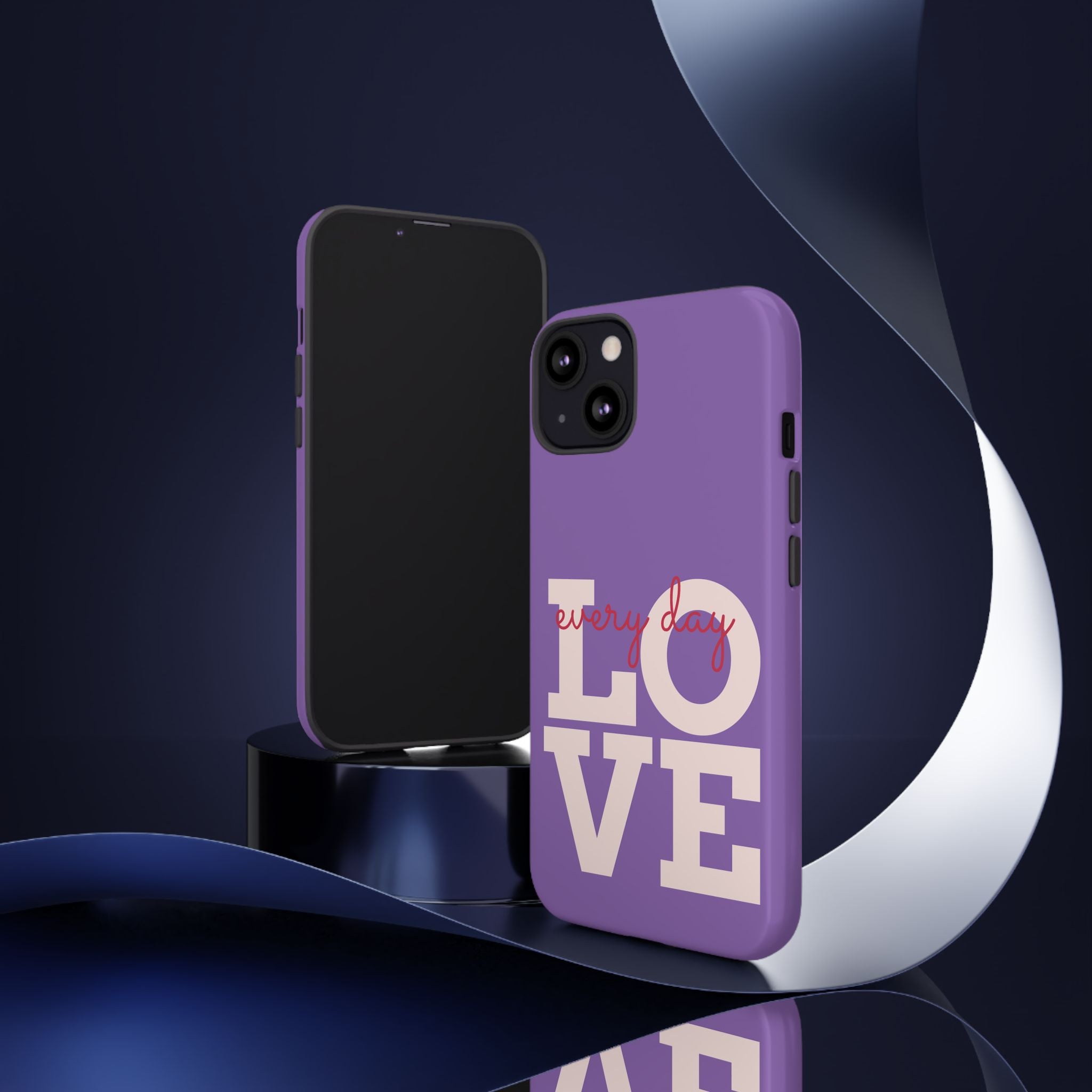 Everyday LOVE Tough Phone Case – Purple Inspirational Protective Phone Cover
