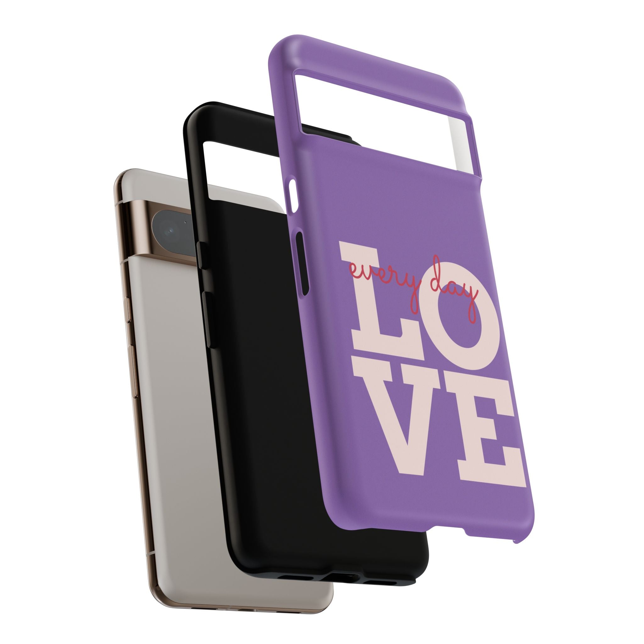Everyday LOVE Tough Phone Case – Purple Inspirational Protective Phone Cover