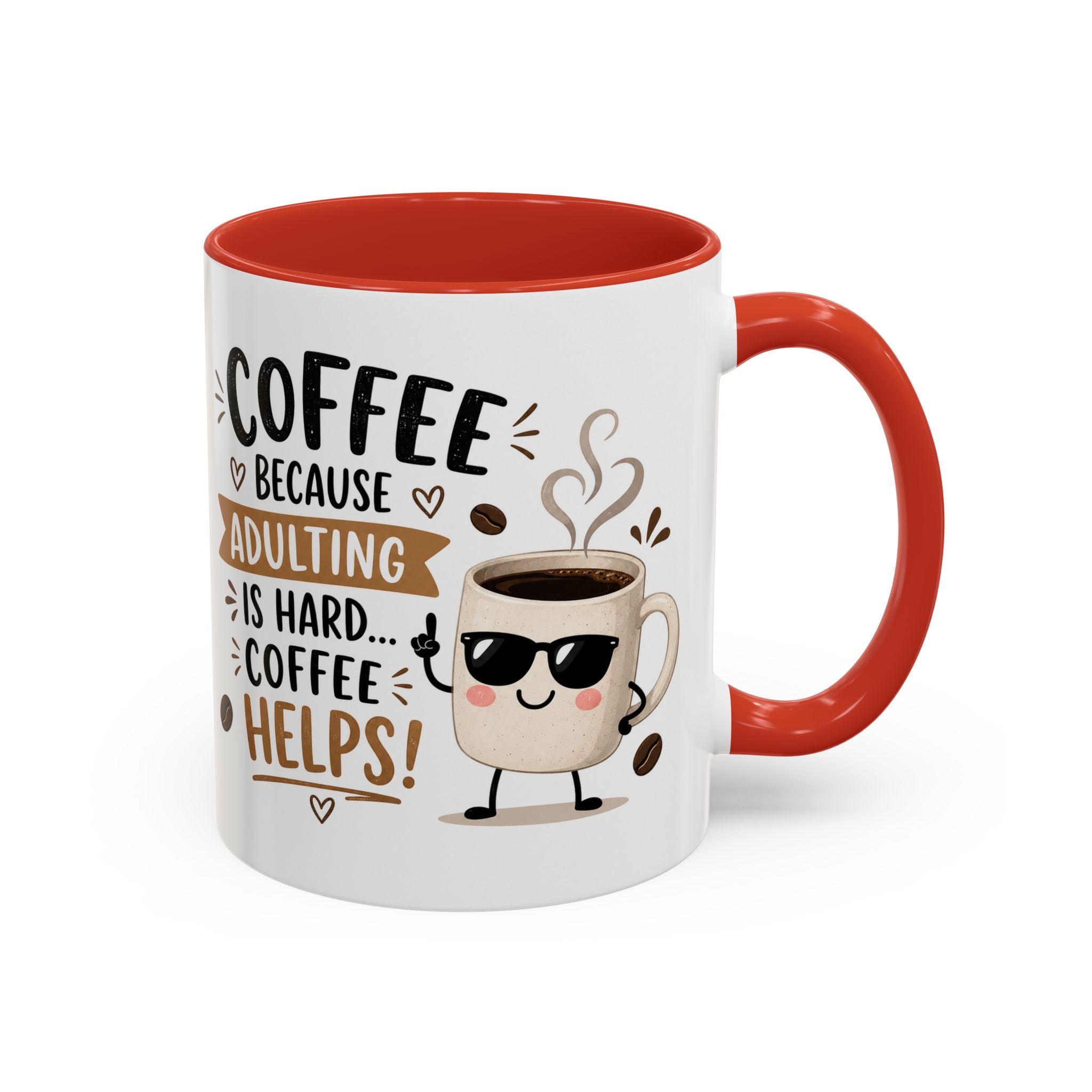Coffee Mug — “Coffee Because Adulting Is Hard, Coffee Helps” Cute Kawaii Design