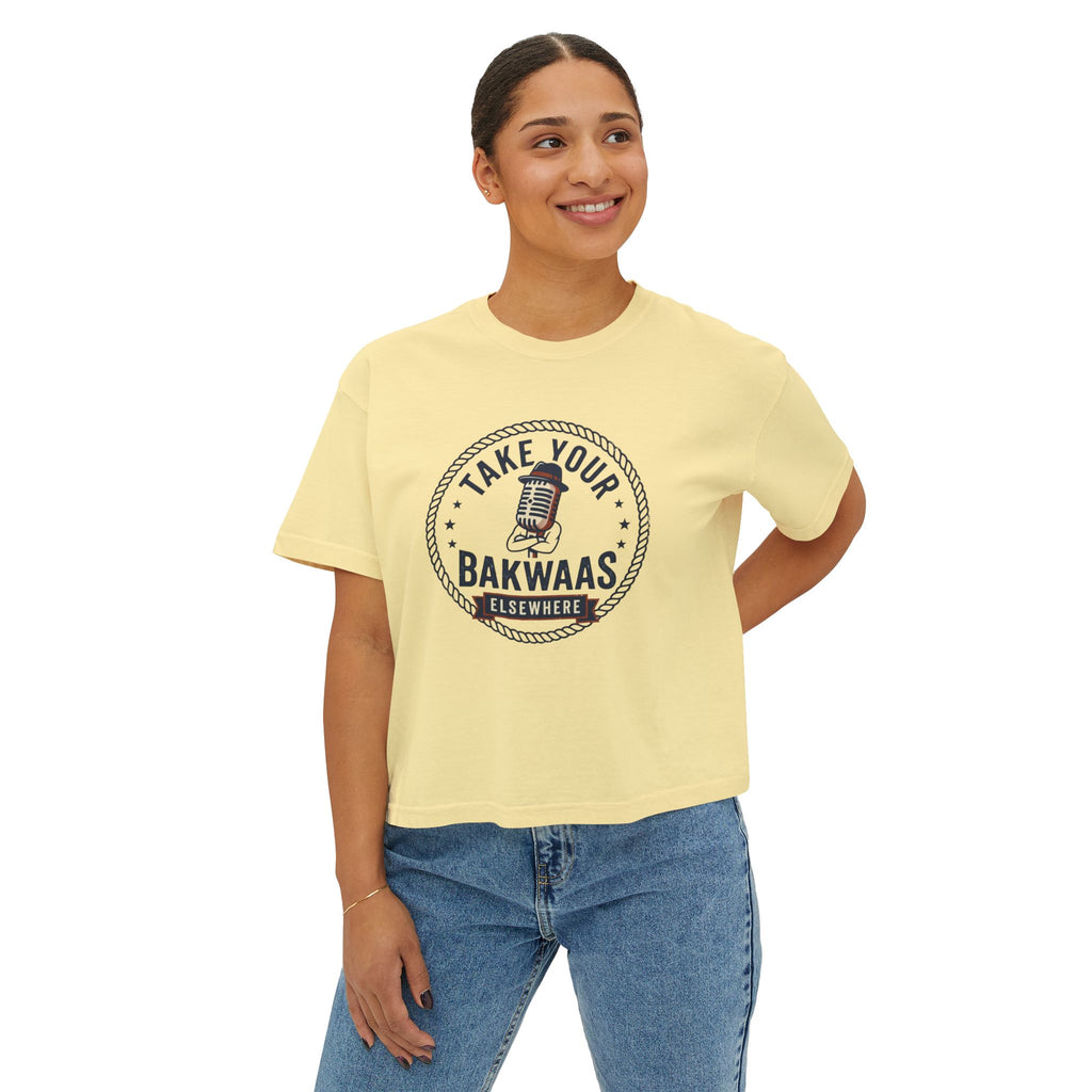 Take Your Bakwaas Elsewhere Boxy Tee — Women's Casual Graphic T-Shirt