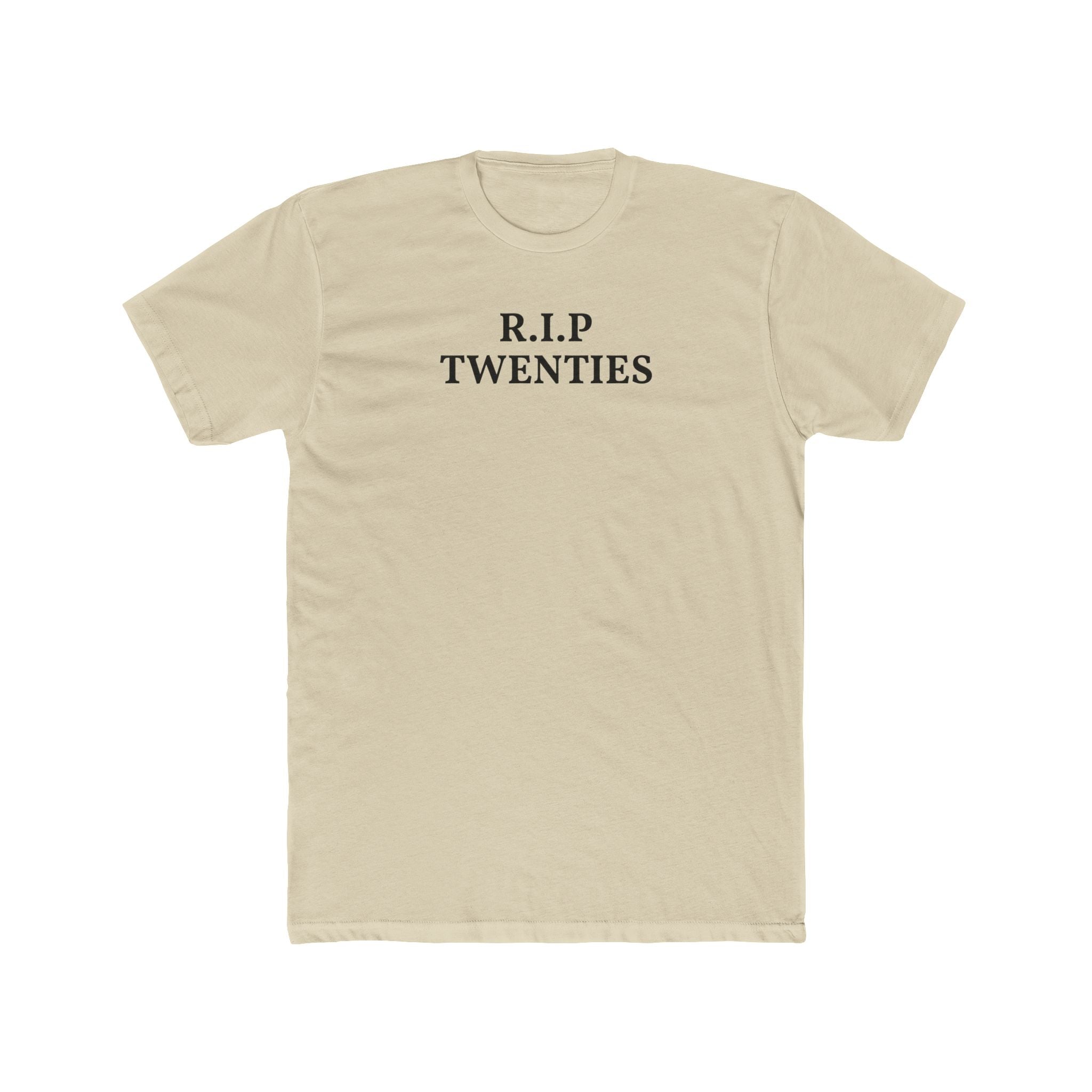 R.I.P. Twenties Tee – Funny 30th Birthday Shirt