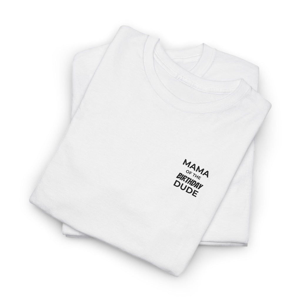 Mama (Not a Regular) Dude T‑Shirt