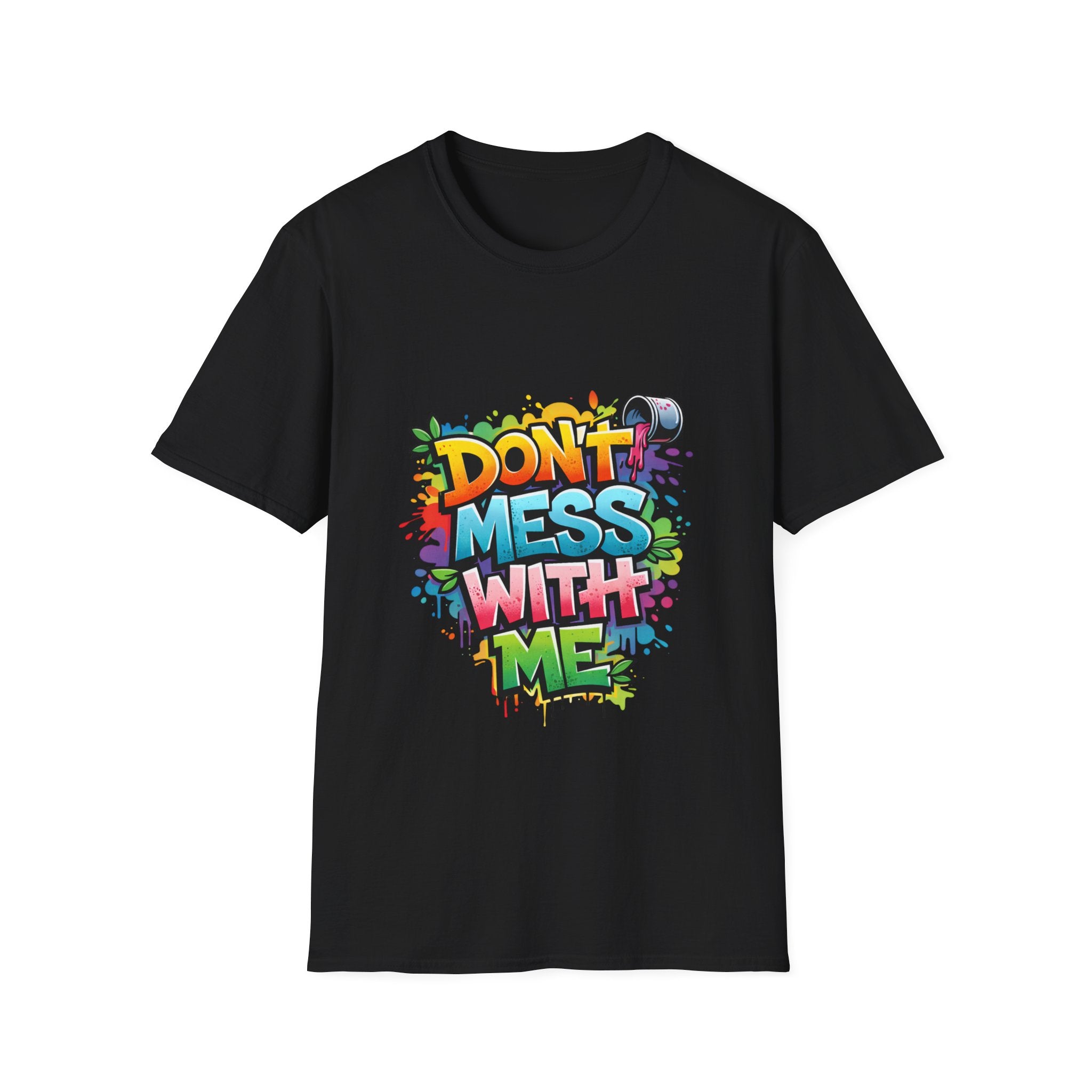 Don't Mess With Me Graffiti T-Shirt