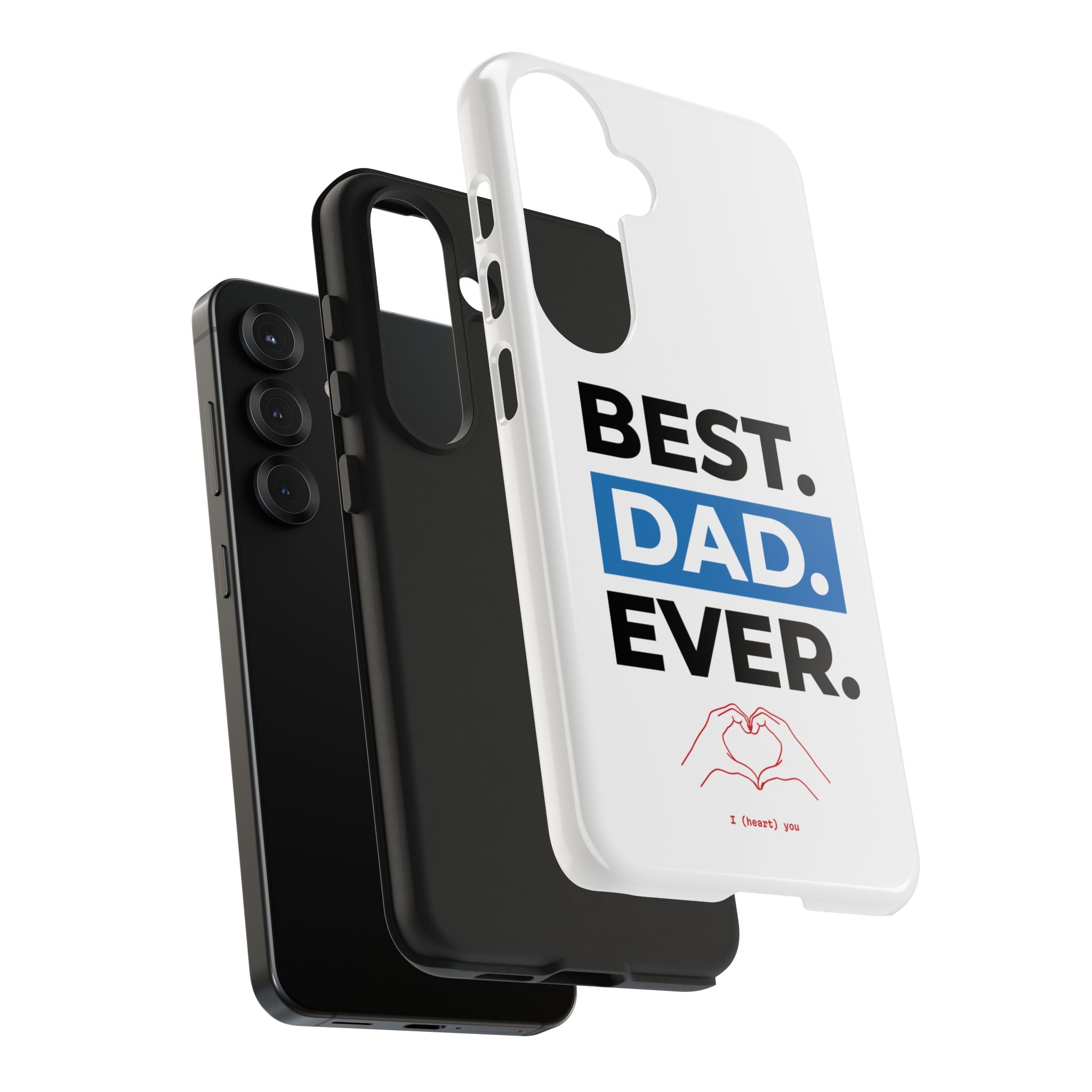 Best. Dad. Ever. Tough Phone Case — Durable Father's Day Gift