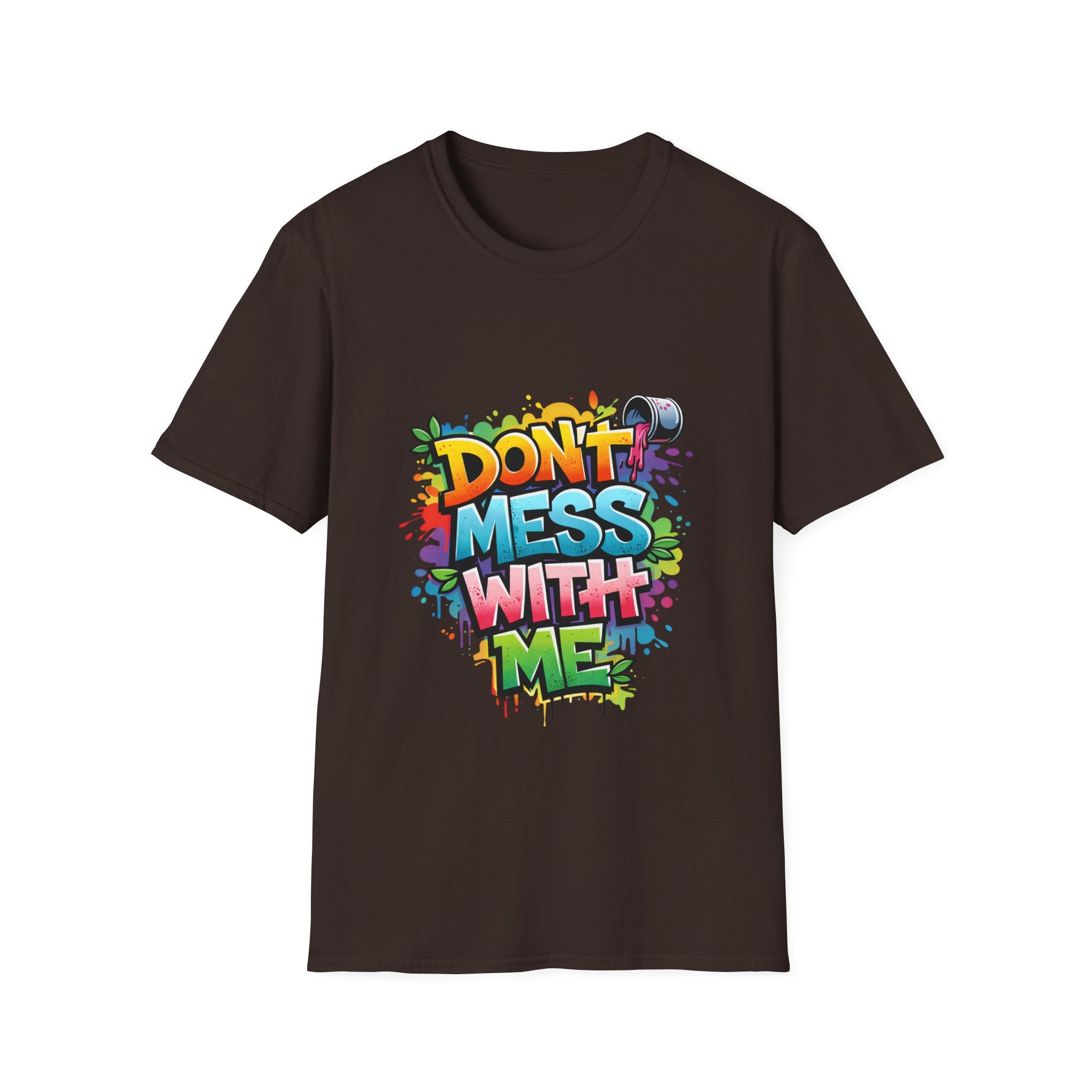 Don't Mess With Me Graffiti T-Shirt