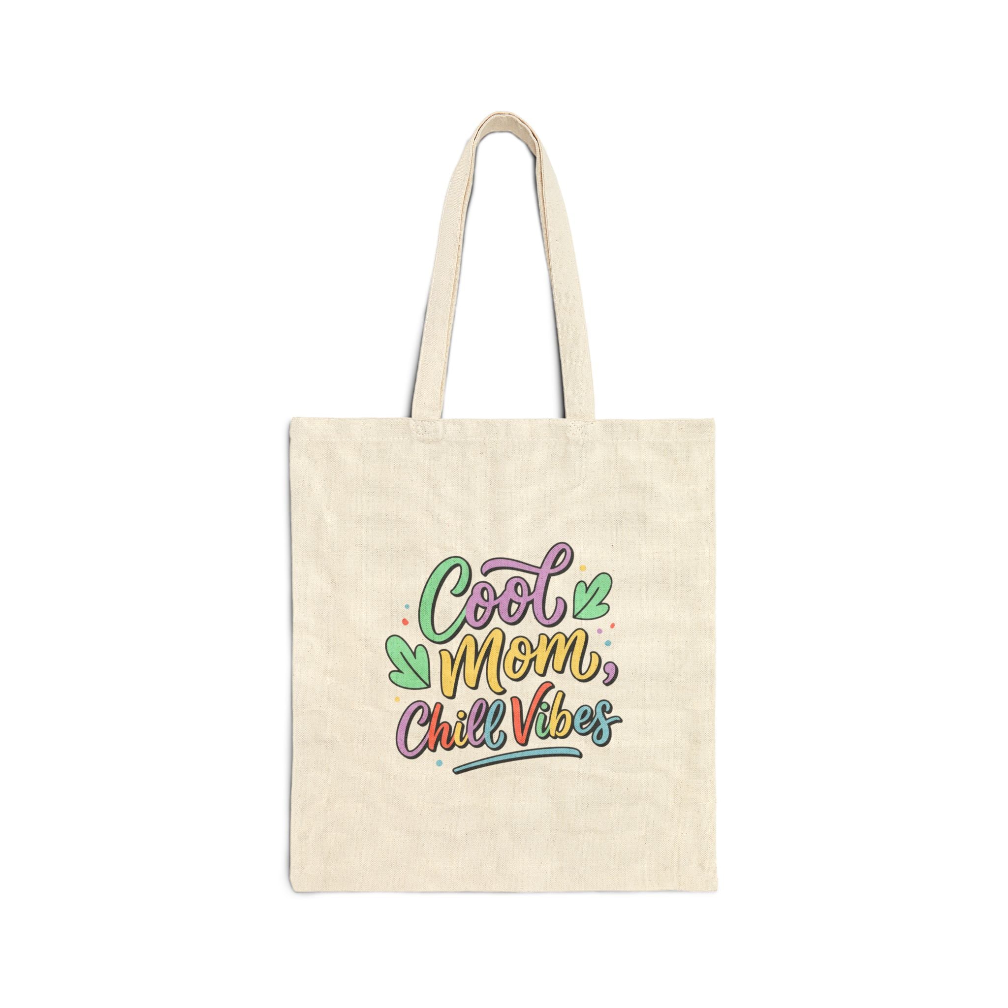 Cool Mom Tote Bag — "Cool Mom, Chill Vibes" Cotton Canvas Shopper