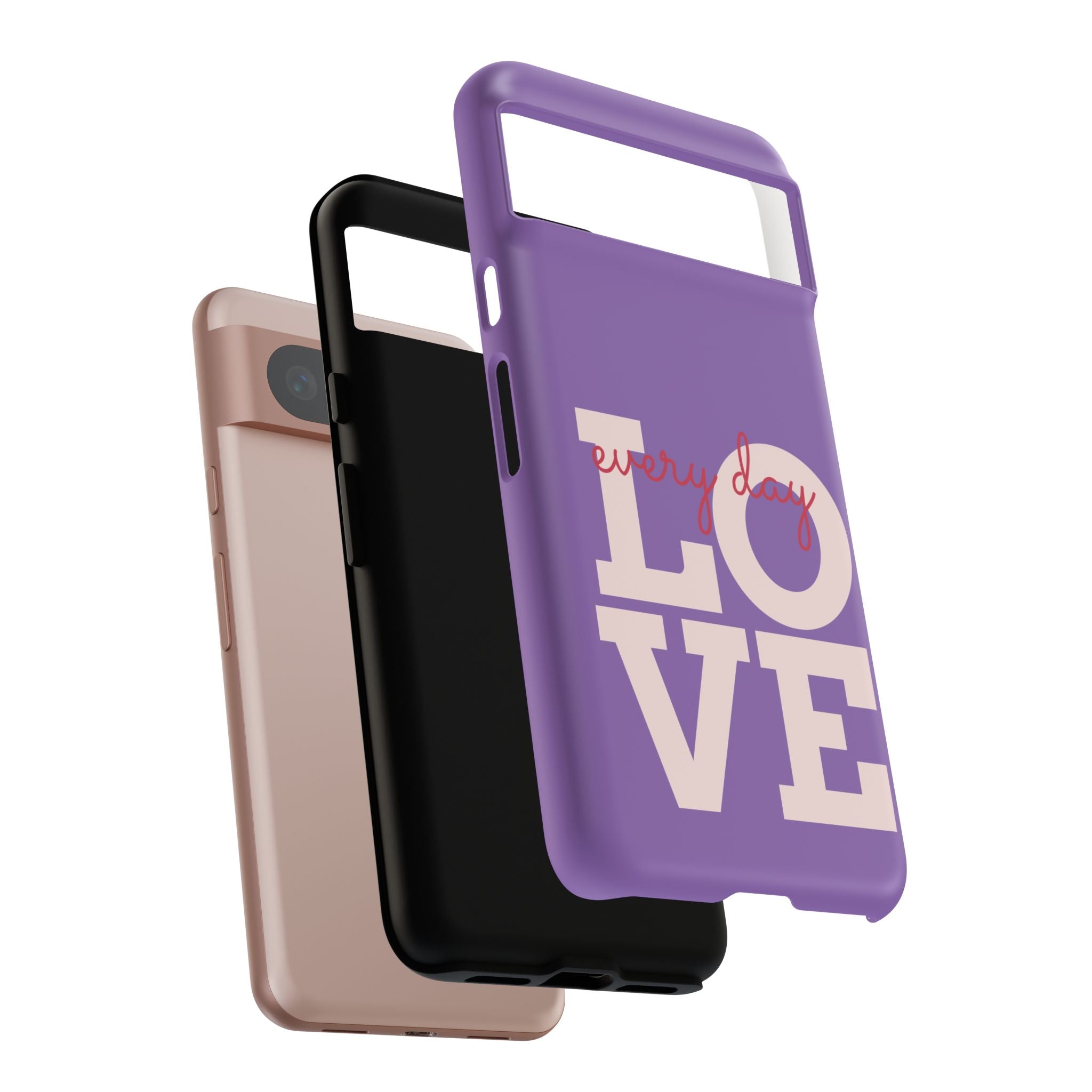 Everyday LOVE Tough Phone Case – Purple Inspirational Protective Phone Cover