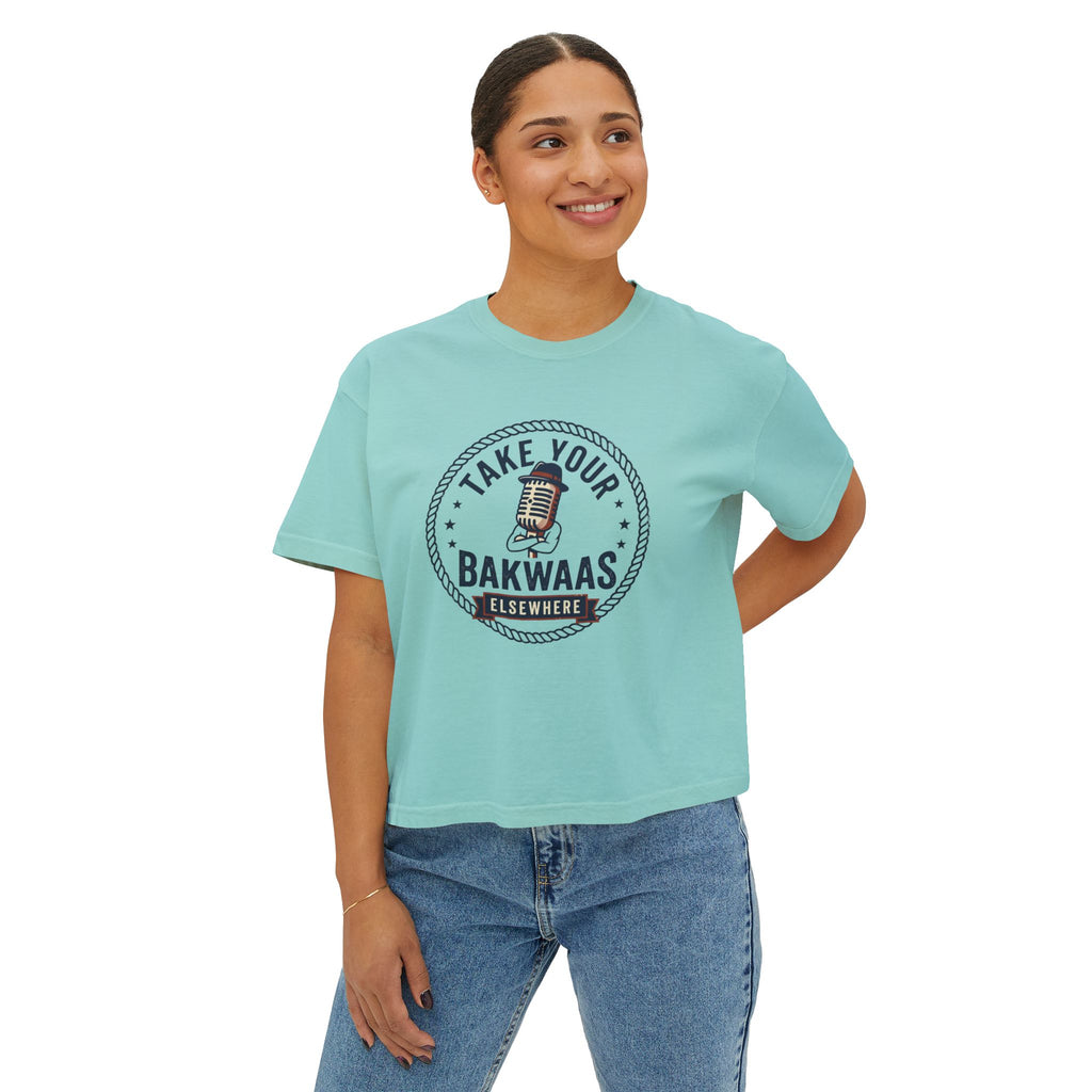Take Your Bakwaas Elsewhere Boxy Tee — Women's Casual Graphic T-Shirt