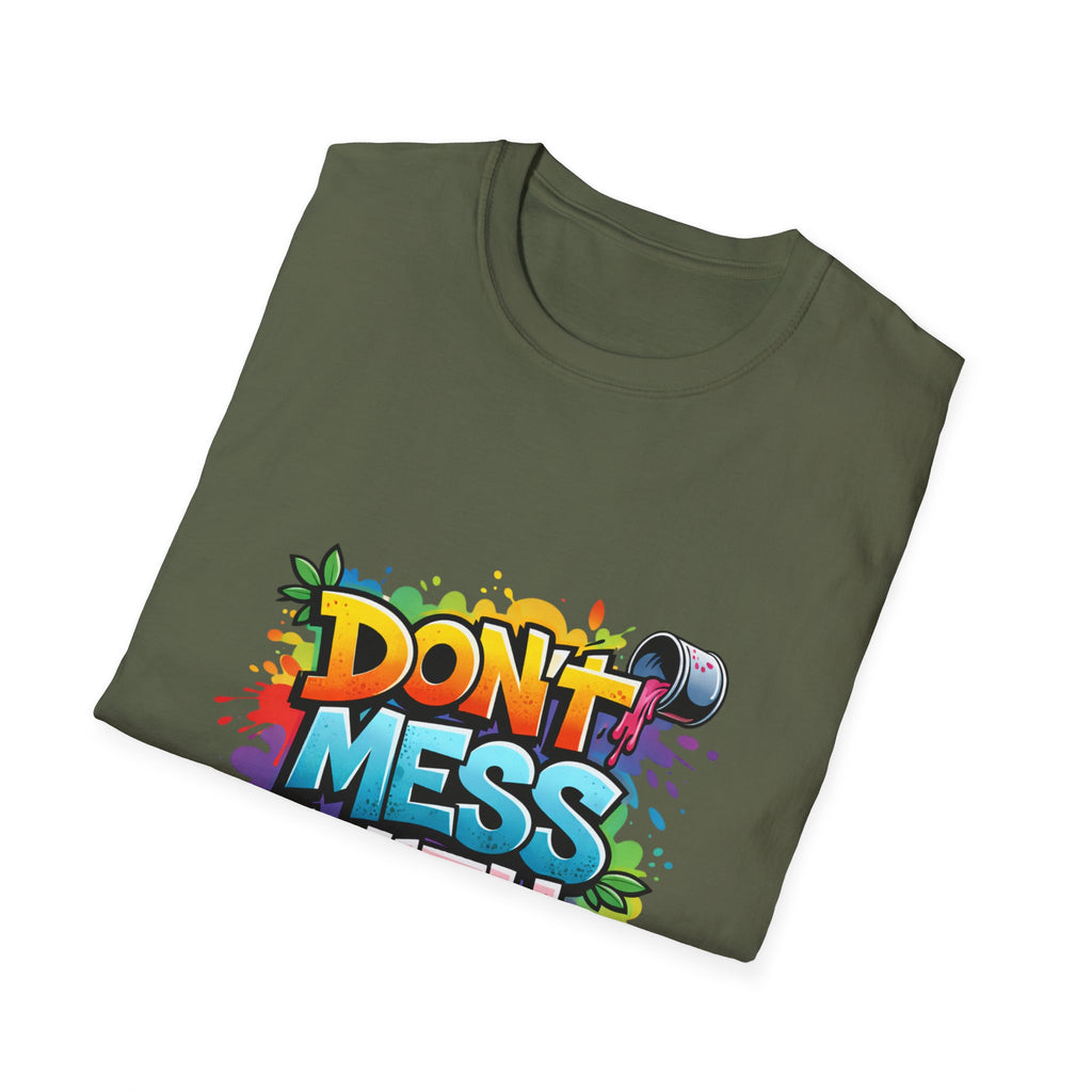 Don't Mess With Me Graffiti T-Shirt