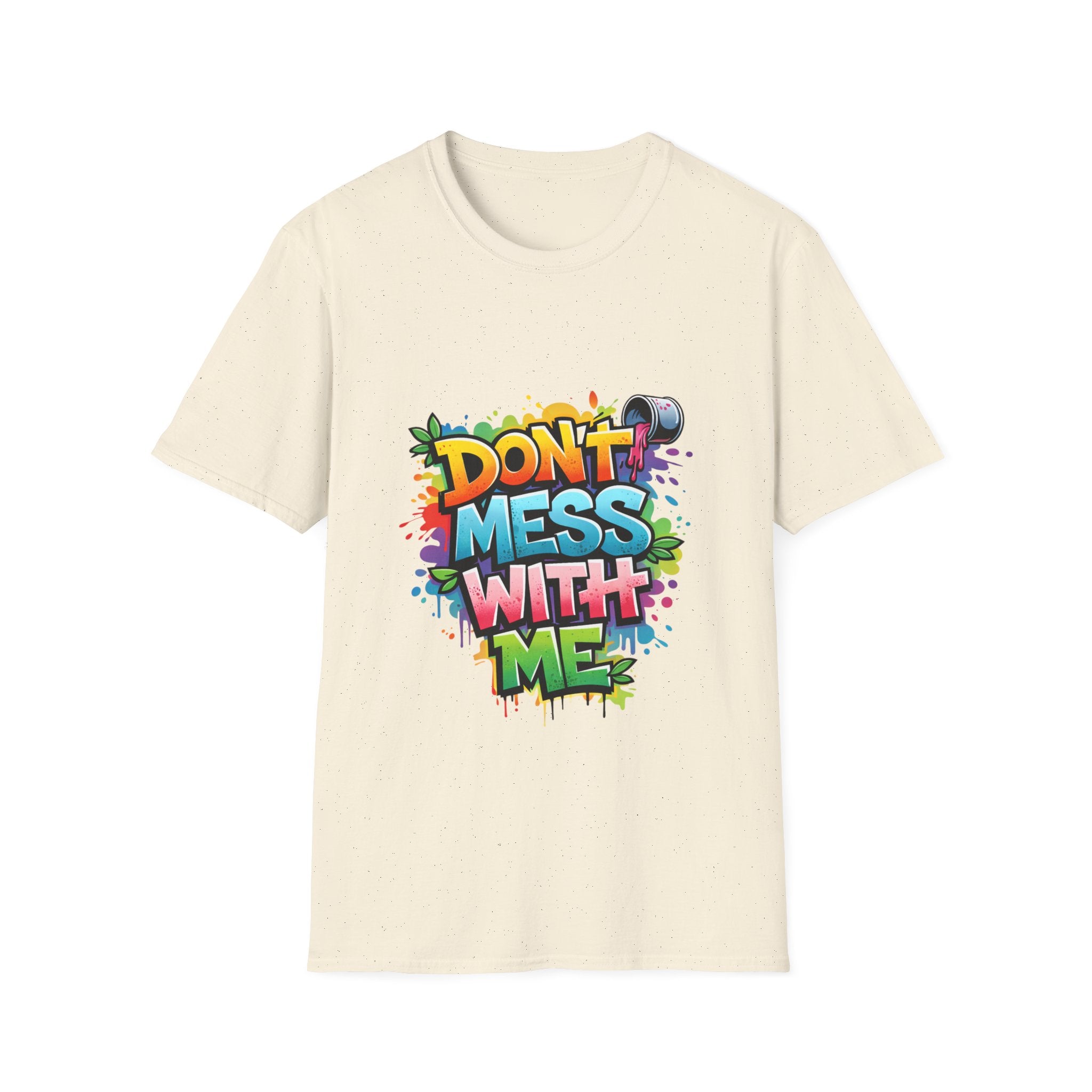 Don't Mess With Me Graffiti T-Shirt