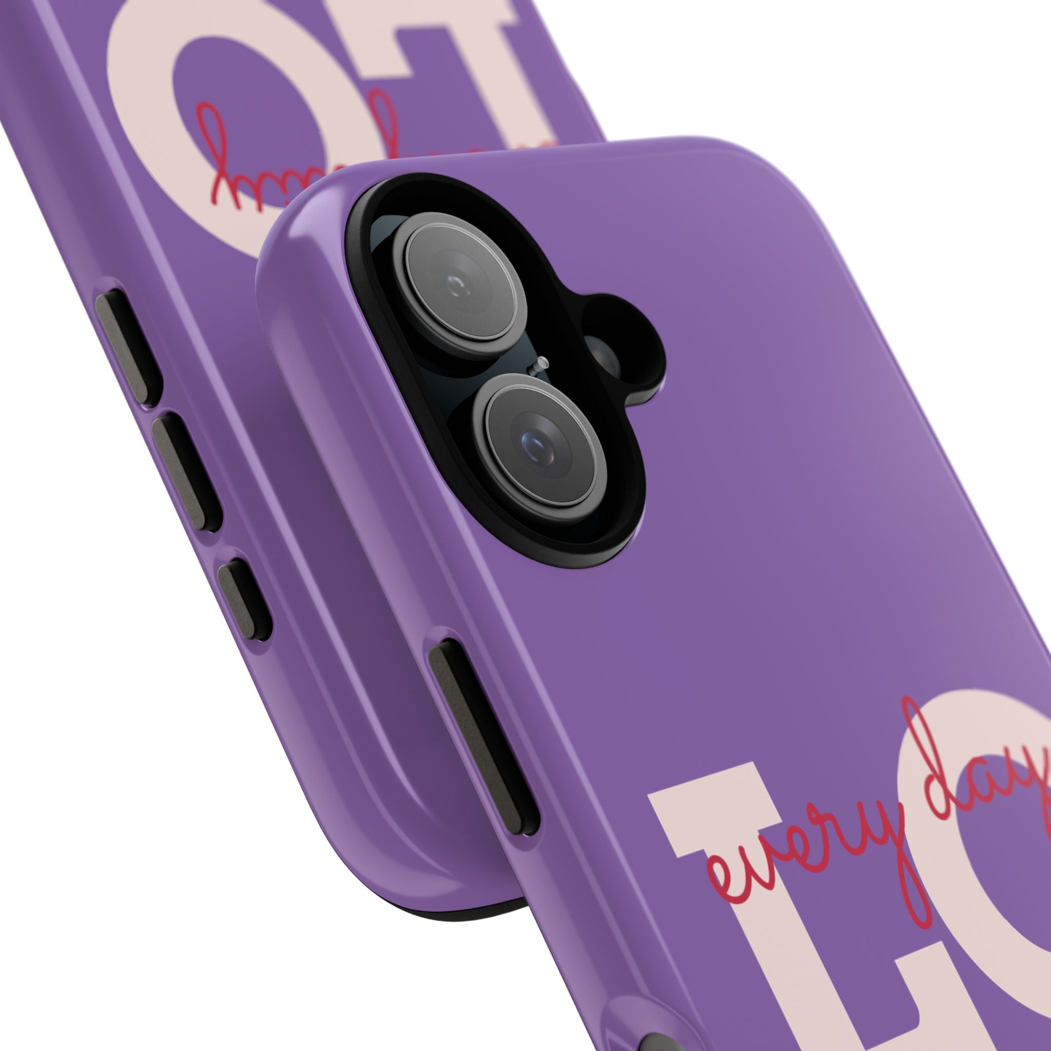 Everyday LOVE Tough Phone Case – Purple Inspirational Protective Phone Cover