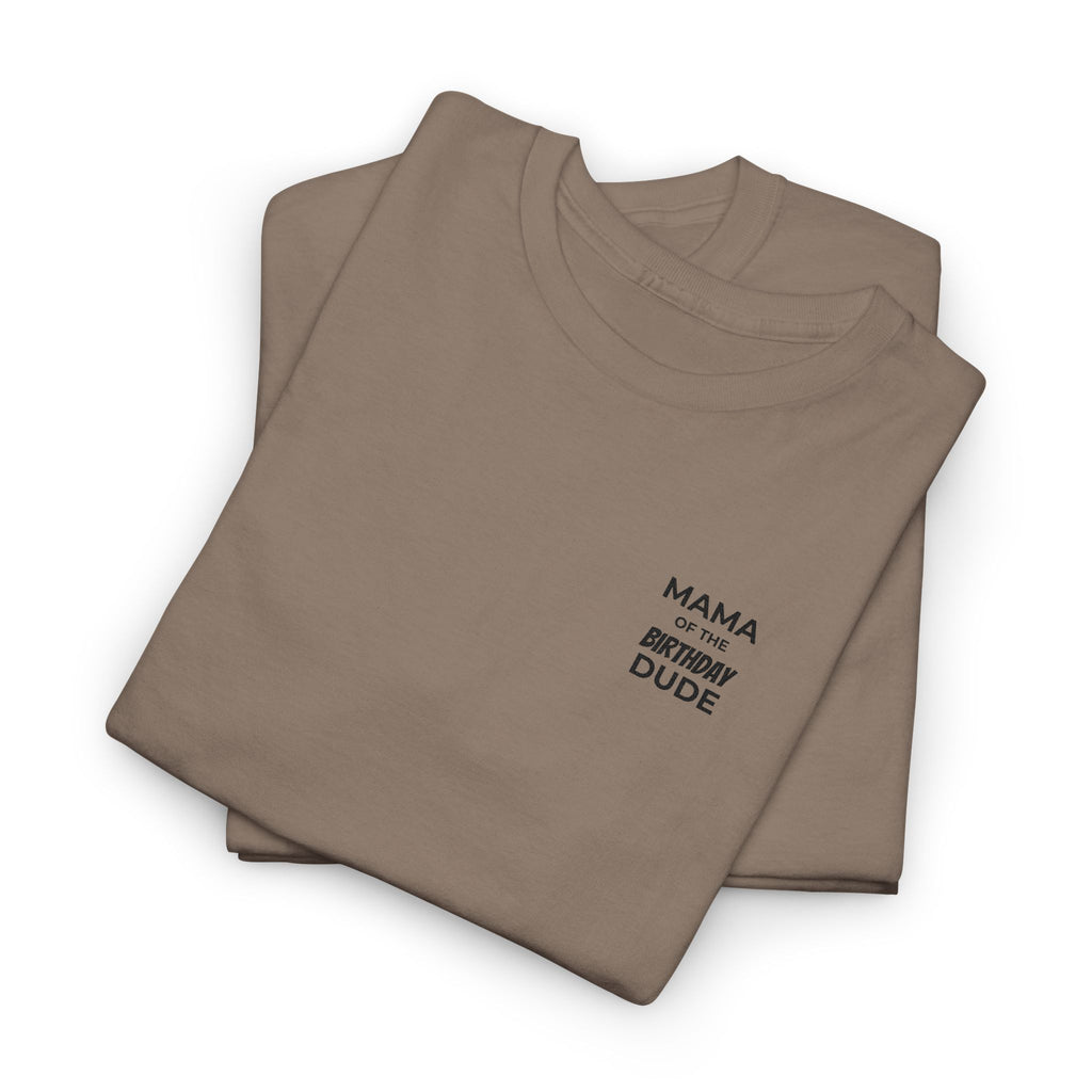 Mama (Not a Regular) Dude T‑Shirt