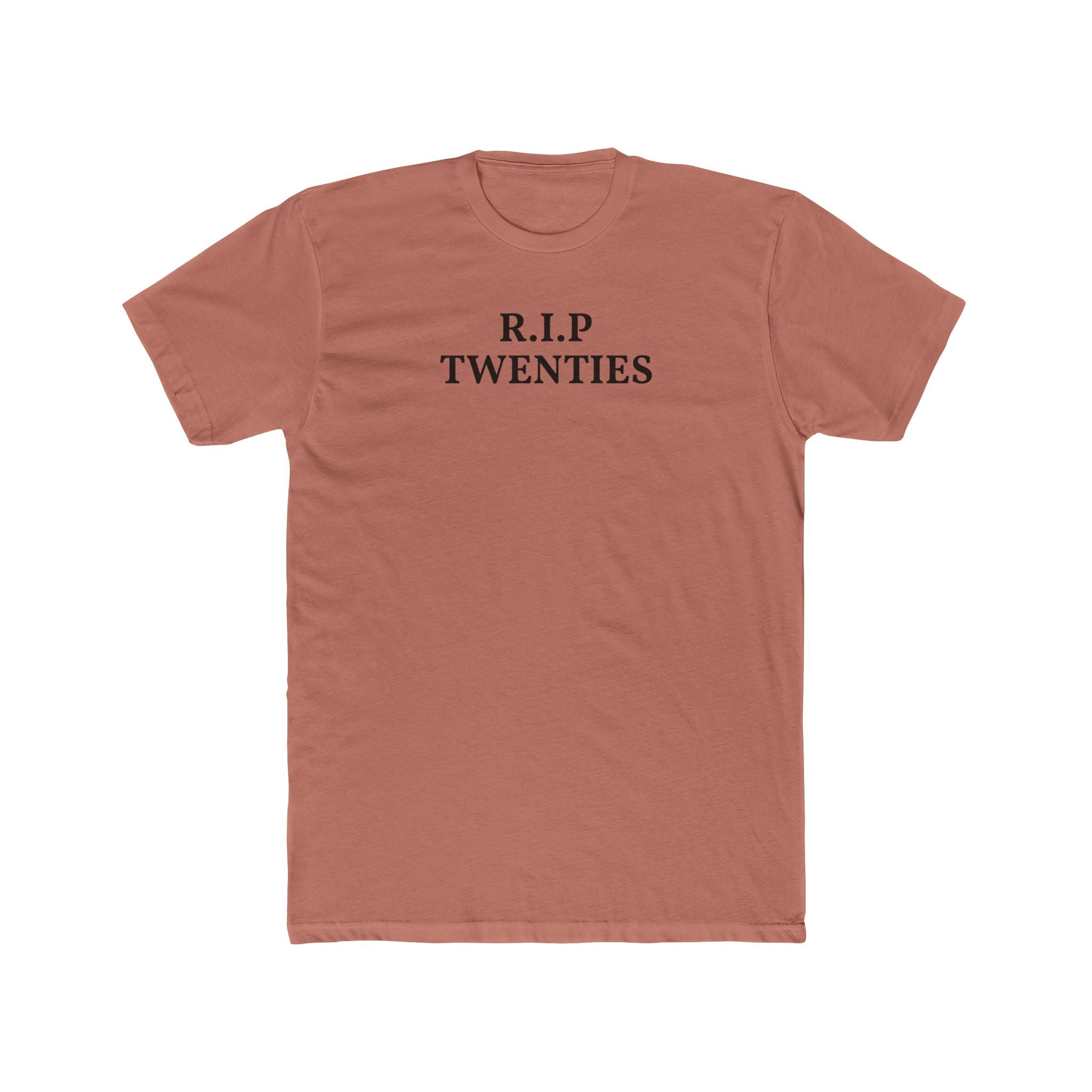 R.I.P. Twenties Tee – Funny 30th Birthday Shirt
