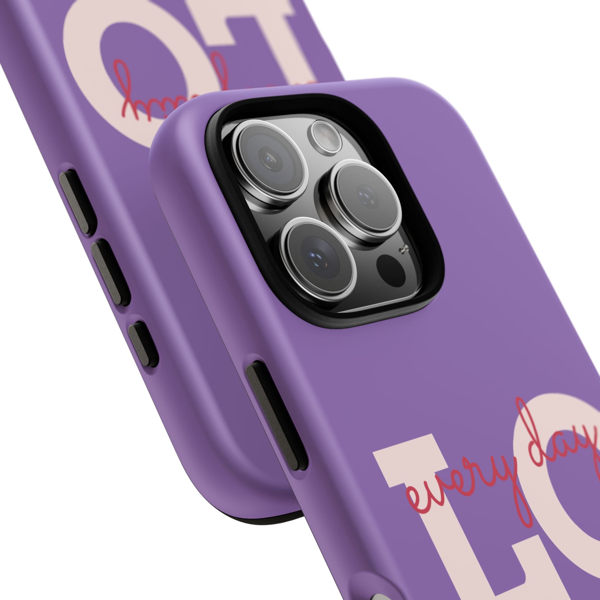 Everyday LOVE Tough Phone Case – Purple Inspirational Protective Phone Cover