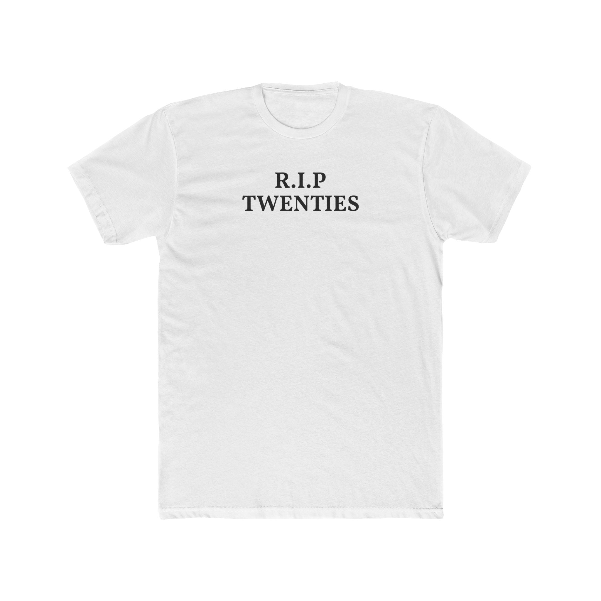 R.I.P. Twenties Tee – Funny 30th Birthday Shirt