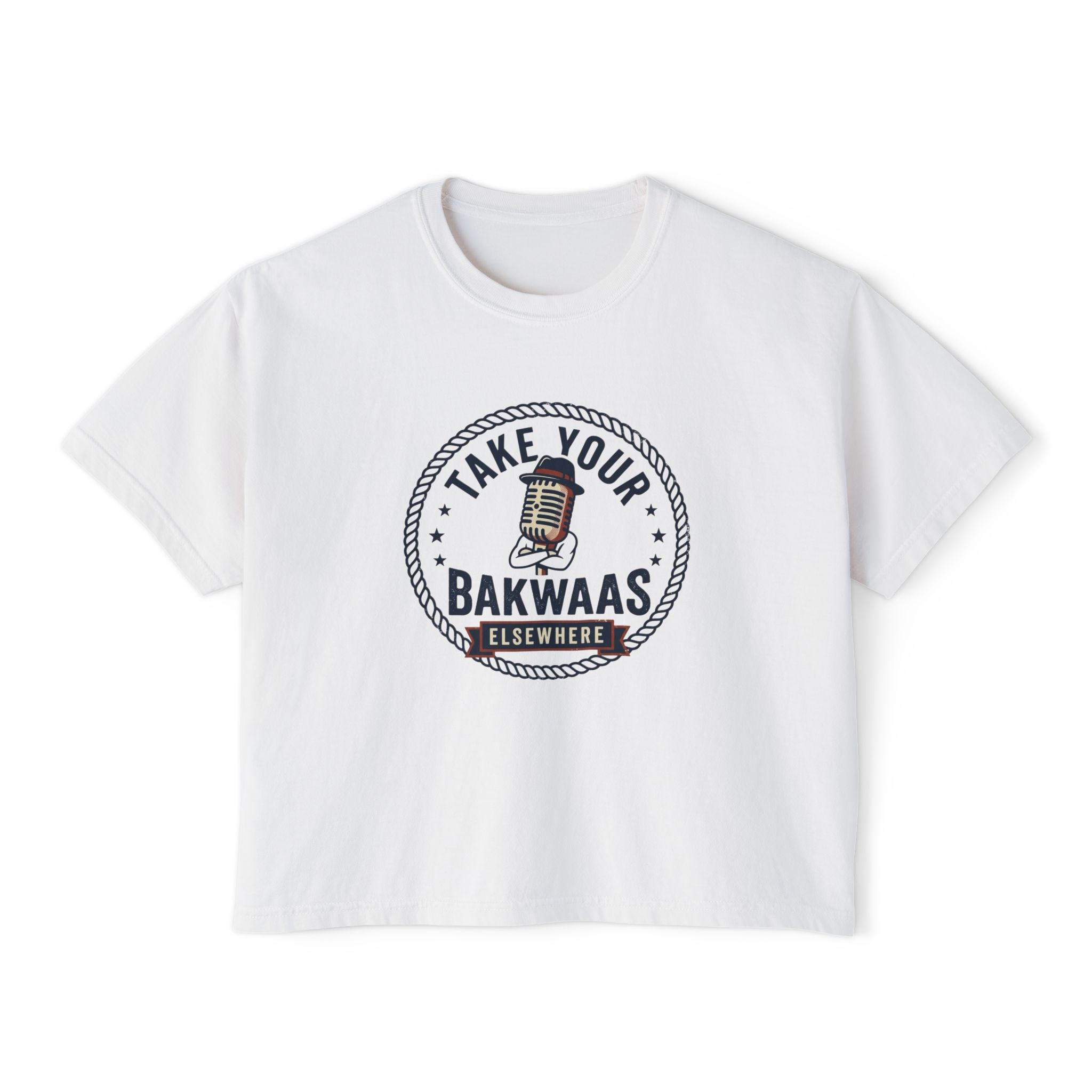 Take Your Bakwaas Elsewhere Boxy Tee — Women's Casual Graphic T-Shirt
