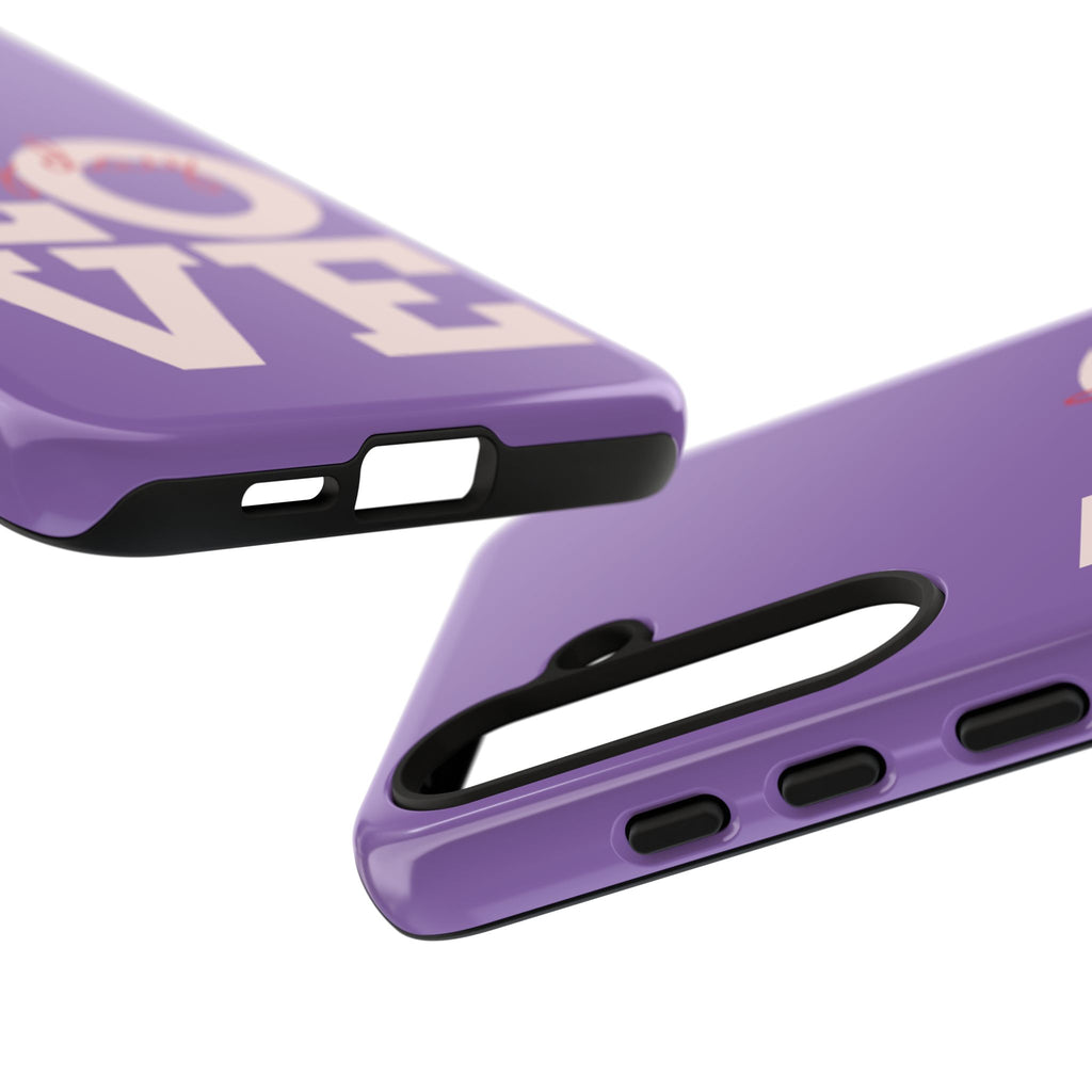 Everyday LOVE Tough Phone Case – Purple Inspirational Protective Phone Cover