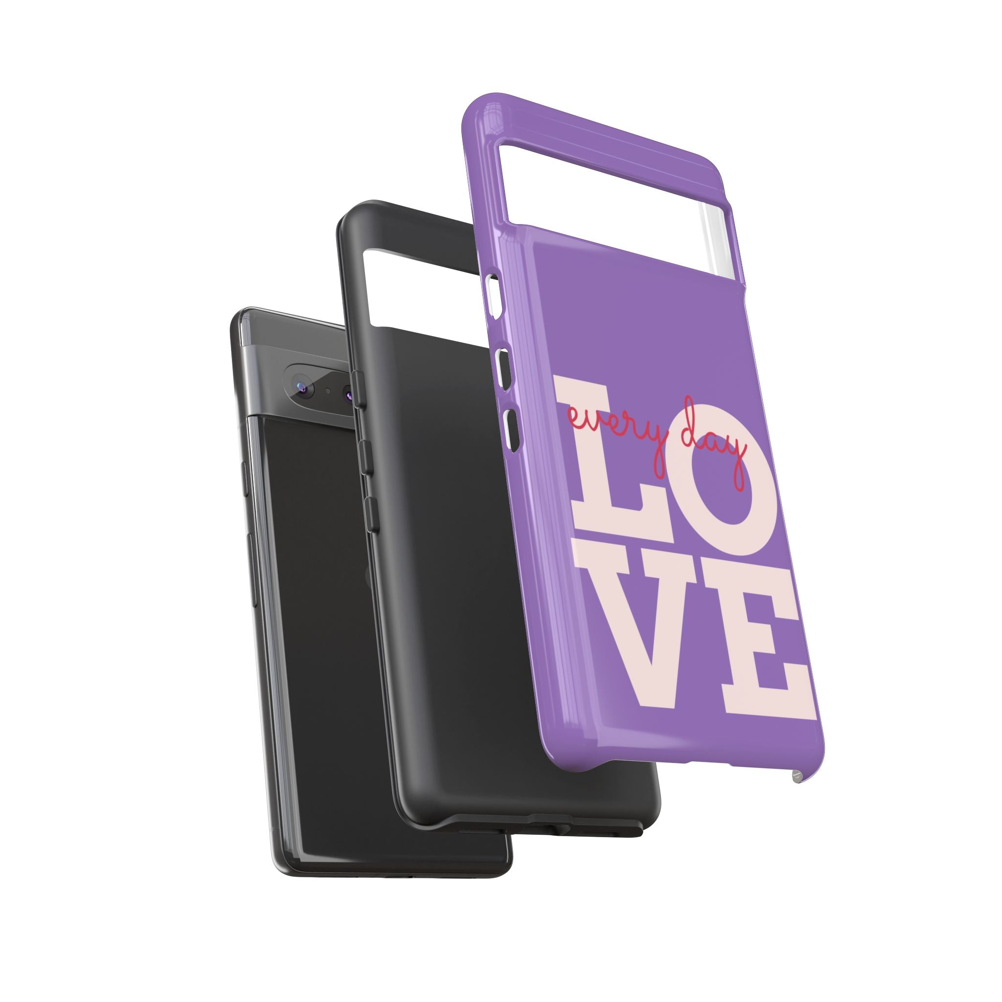Everyday LOVE Tough Phone Case – Purple Inspirational Protective Phone Cover