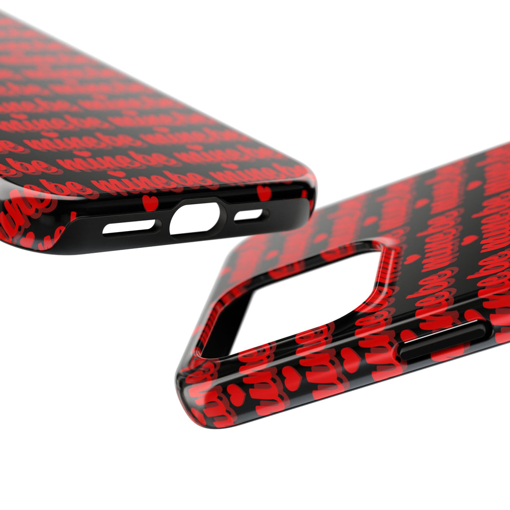 Valentine 'Be Mine' Pattern Tough Phone Case