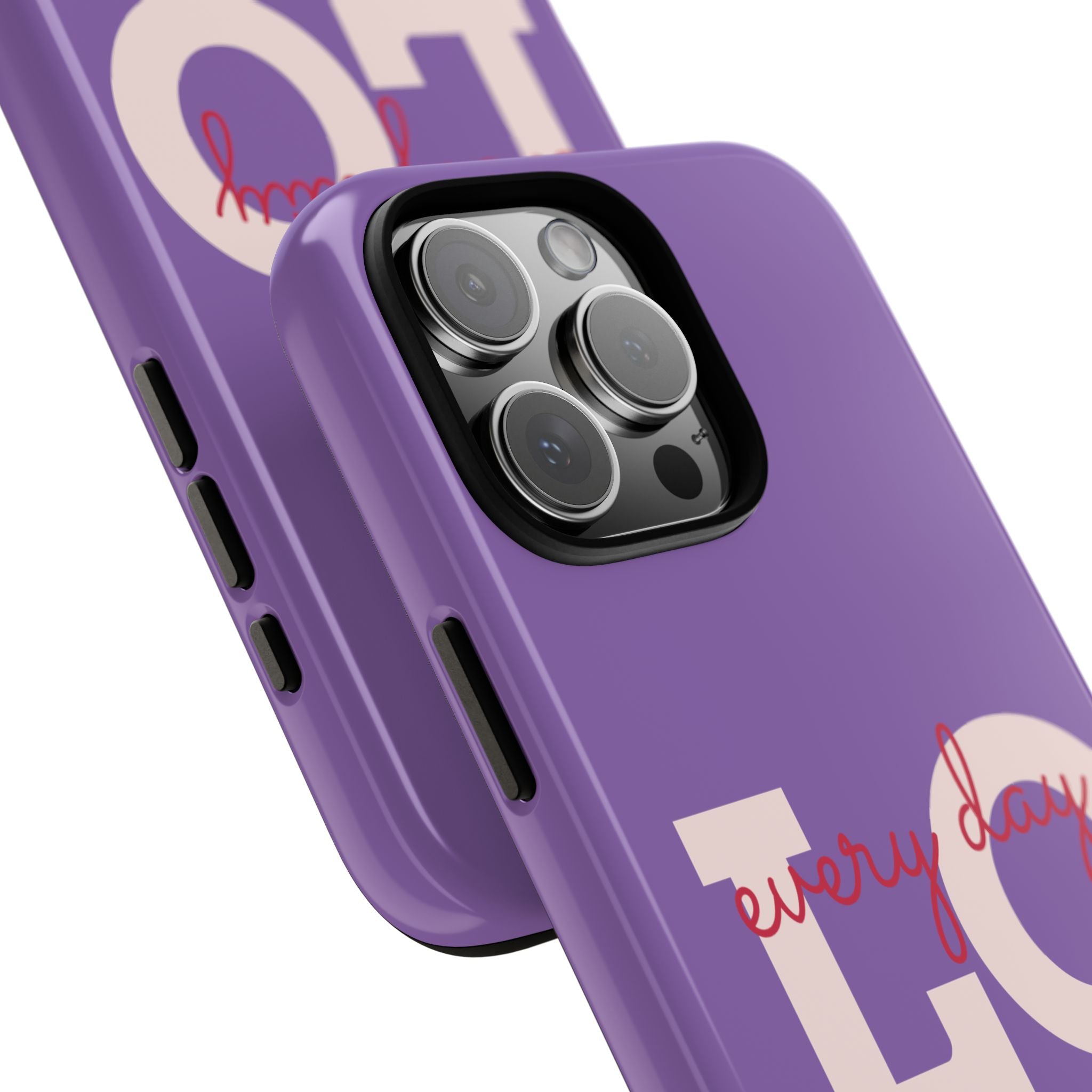 Everyday LOVE Tough Phone Case – Purple Inspirational Protective Phone Cover