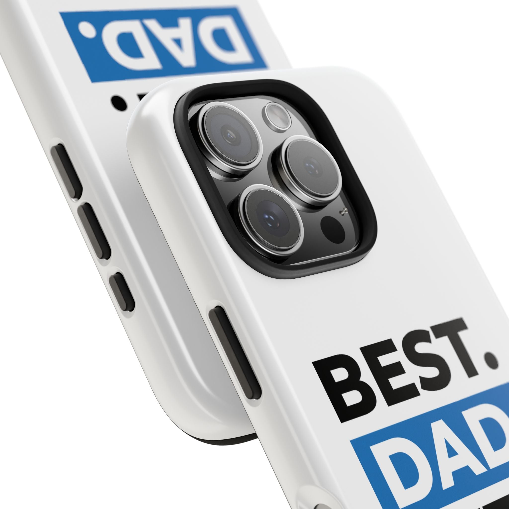 Best. Dad. Ever. Tough Phone Case — Durable Father's Day Gift