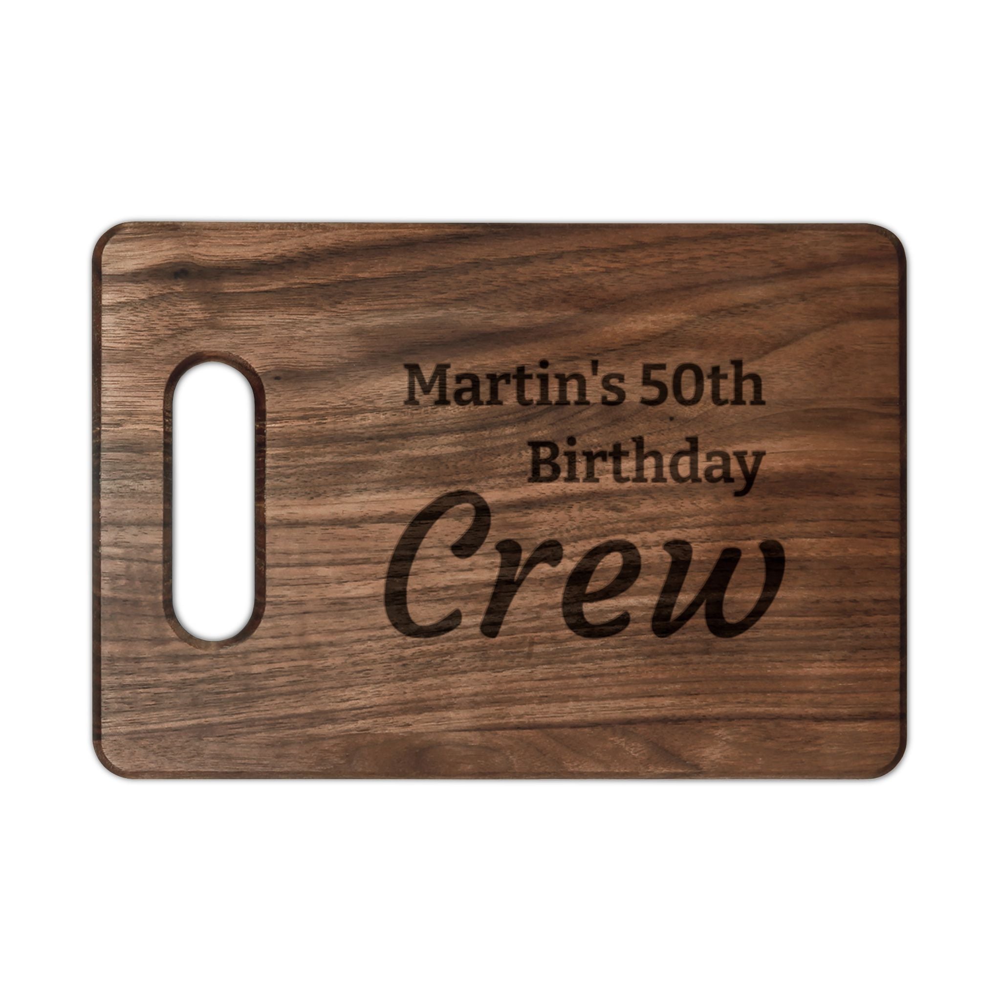 Engraved Cutting Board — "Martin's 50th Birthday Crew"