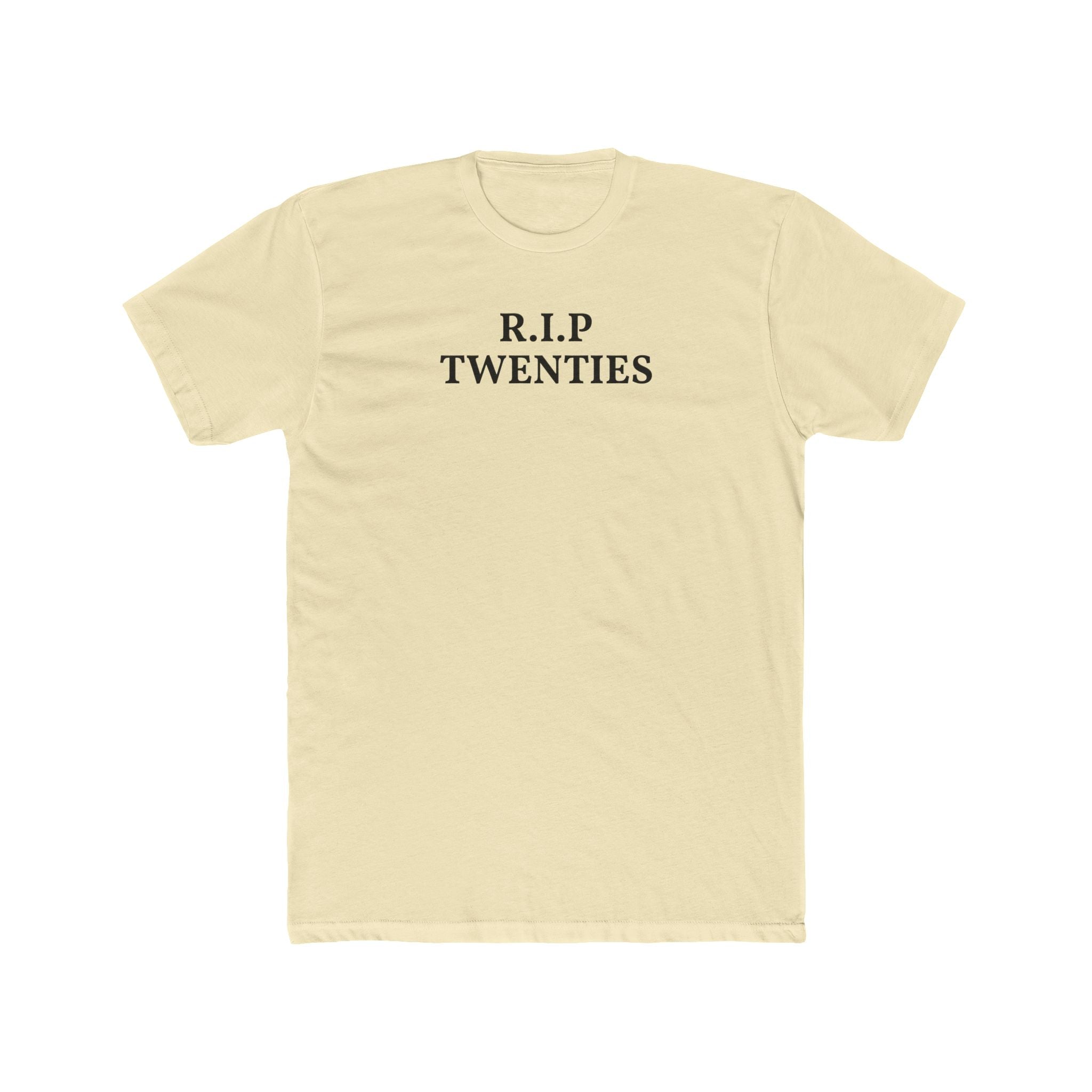 R.I.P. Twenties Tee – Funny 30th Birthday Shirt