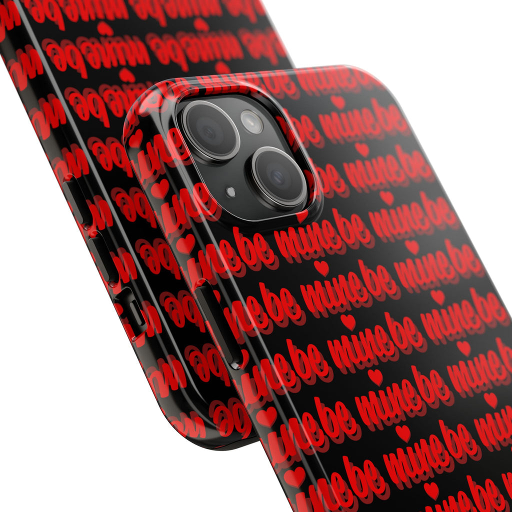 Valentine 'Be Mine' Pattern Tough Phone Case