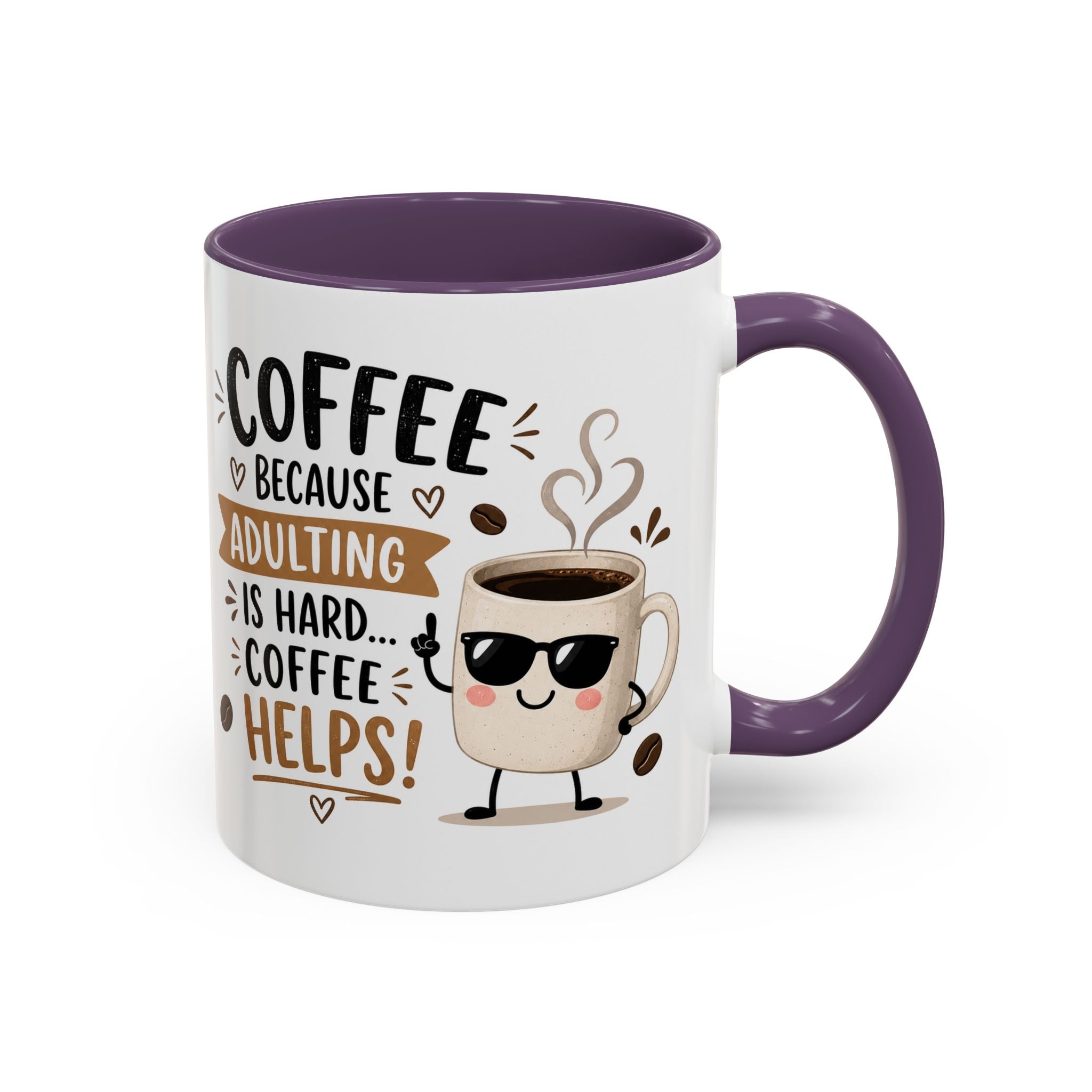 Coffee Mug — “Coffee Because Adulting Is Hard, Coffee Helps” Cute Kawaii Design