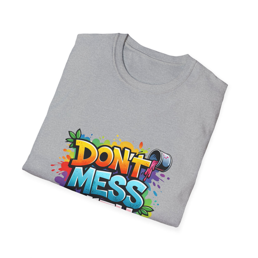 Don't Mess With Me Graffiti T-Shirt