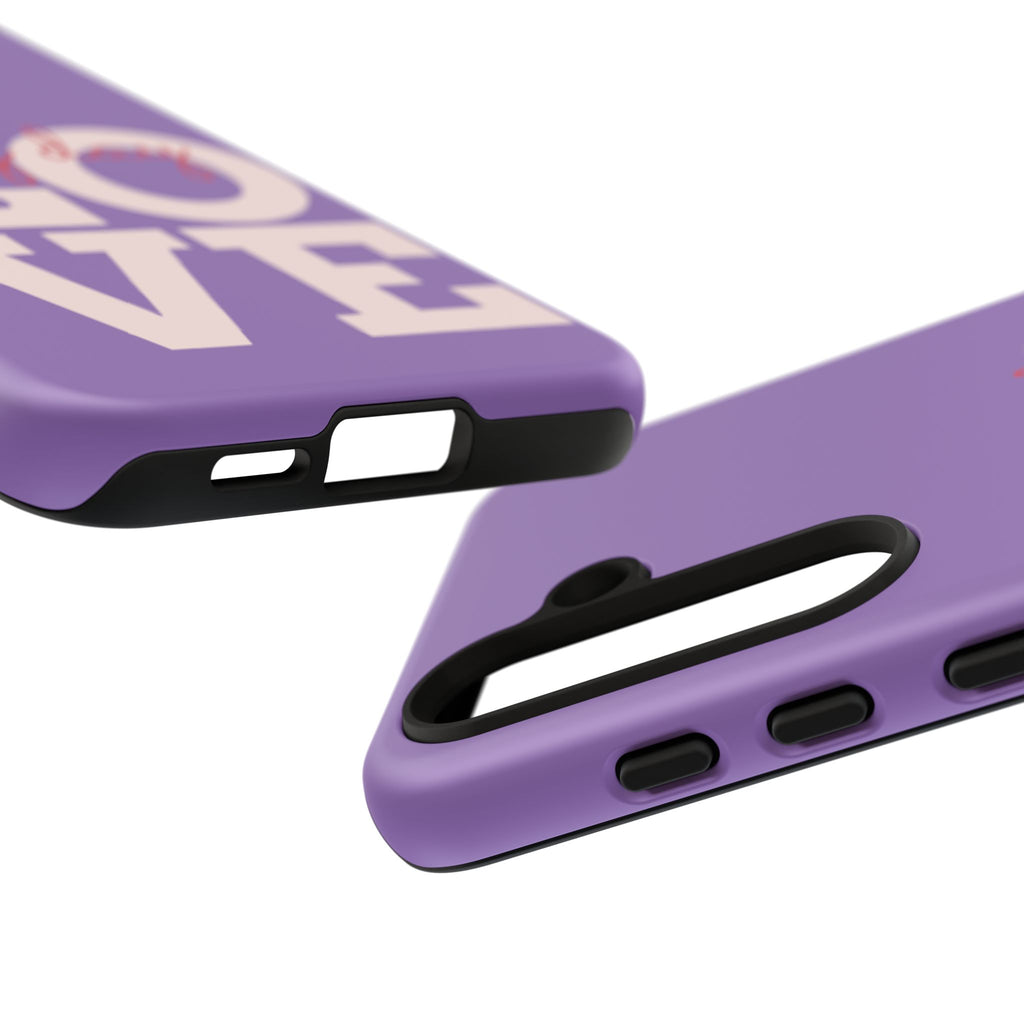 Everyday LOVE Tough Phone Case – Purple Inspirational Protective Phone Cover
