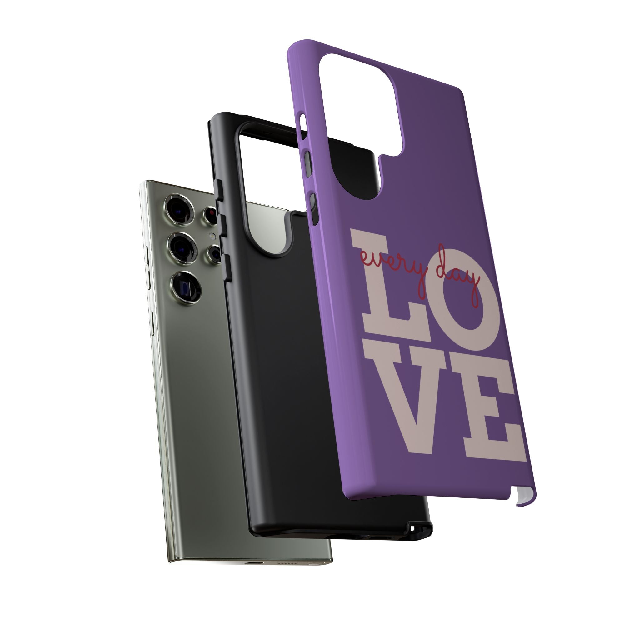 Everyday LOVE Tough Phone Case – Purple Inspirational Protective Phone Cover