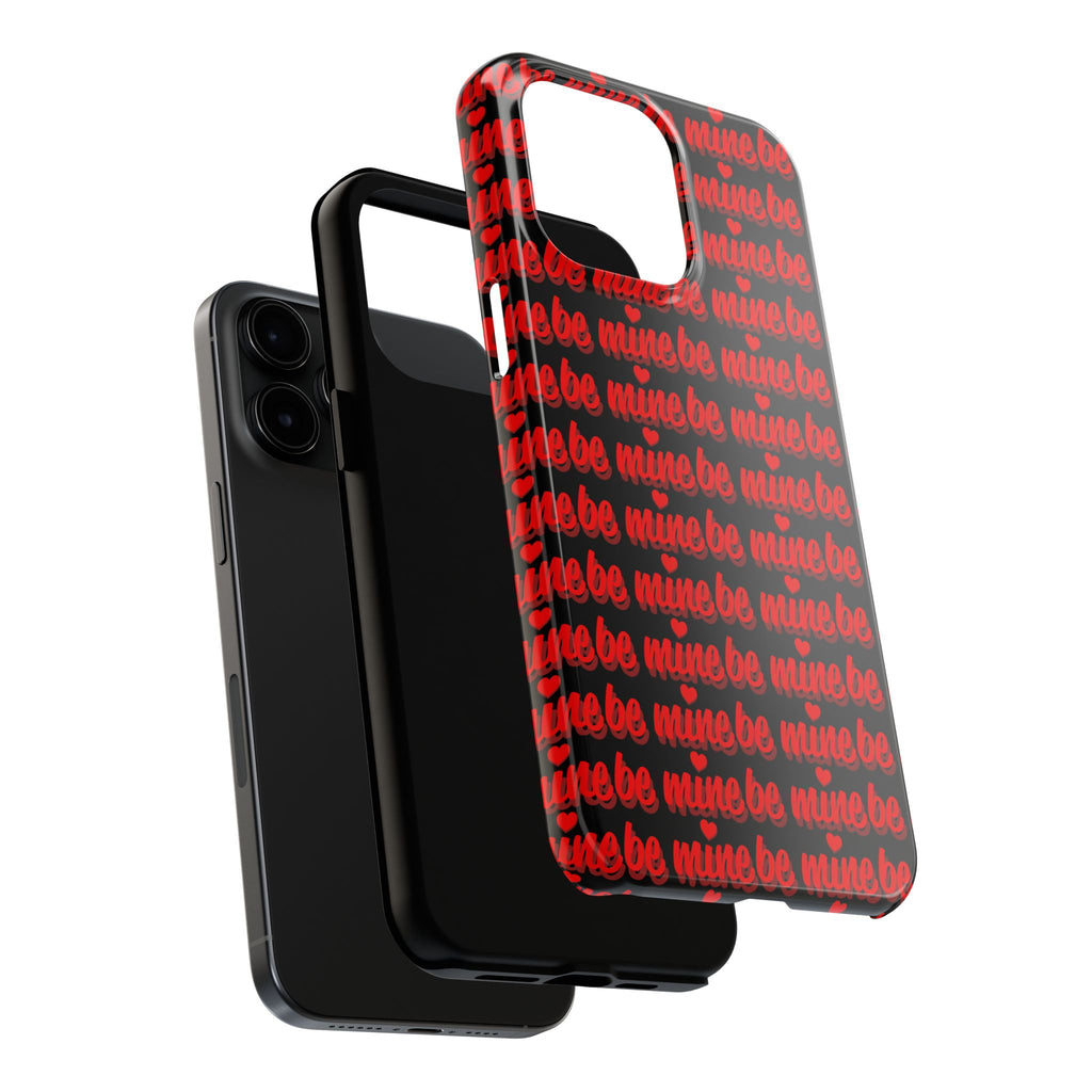 Valentine 'Be Mine' Pattern Tough Phone Case
