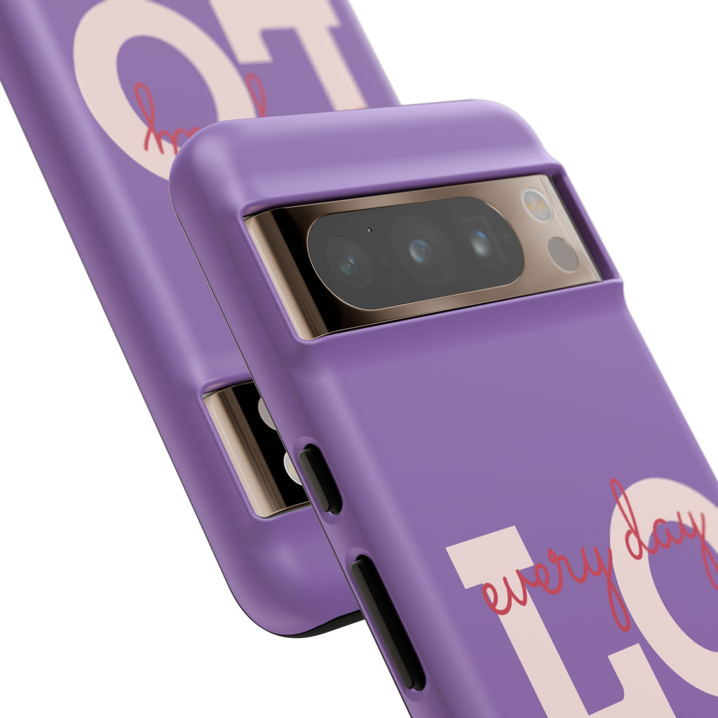 Everyday LOVE Tough Phone Case – Purple Inspirational Protective Phone Cover