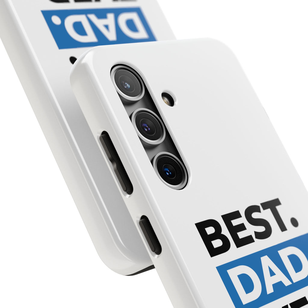 Best. Dad. Ever. Tough Phone Case — Durable Father's Day Gift