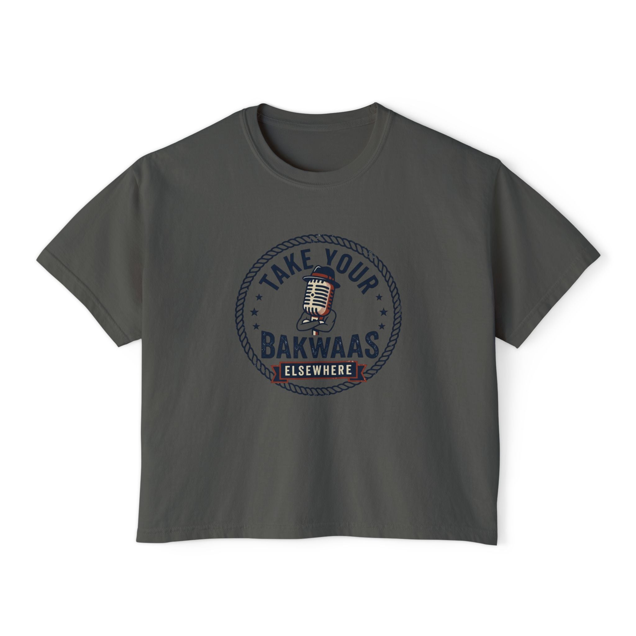 Take Your Bakwaas Elsewhere Boxy Tee — Women's Casual Graphic T-Shirt