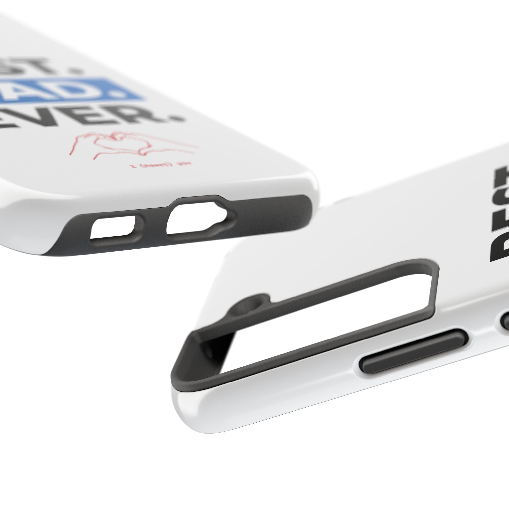 Best. Dad. Ever. Tough Phone Case — Durable Father's Day Gift