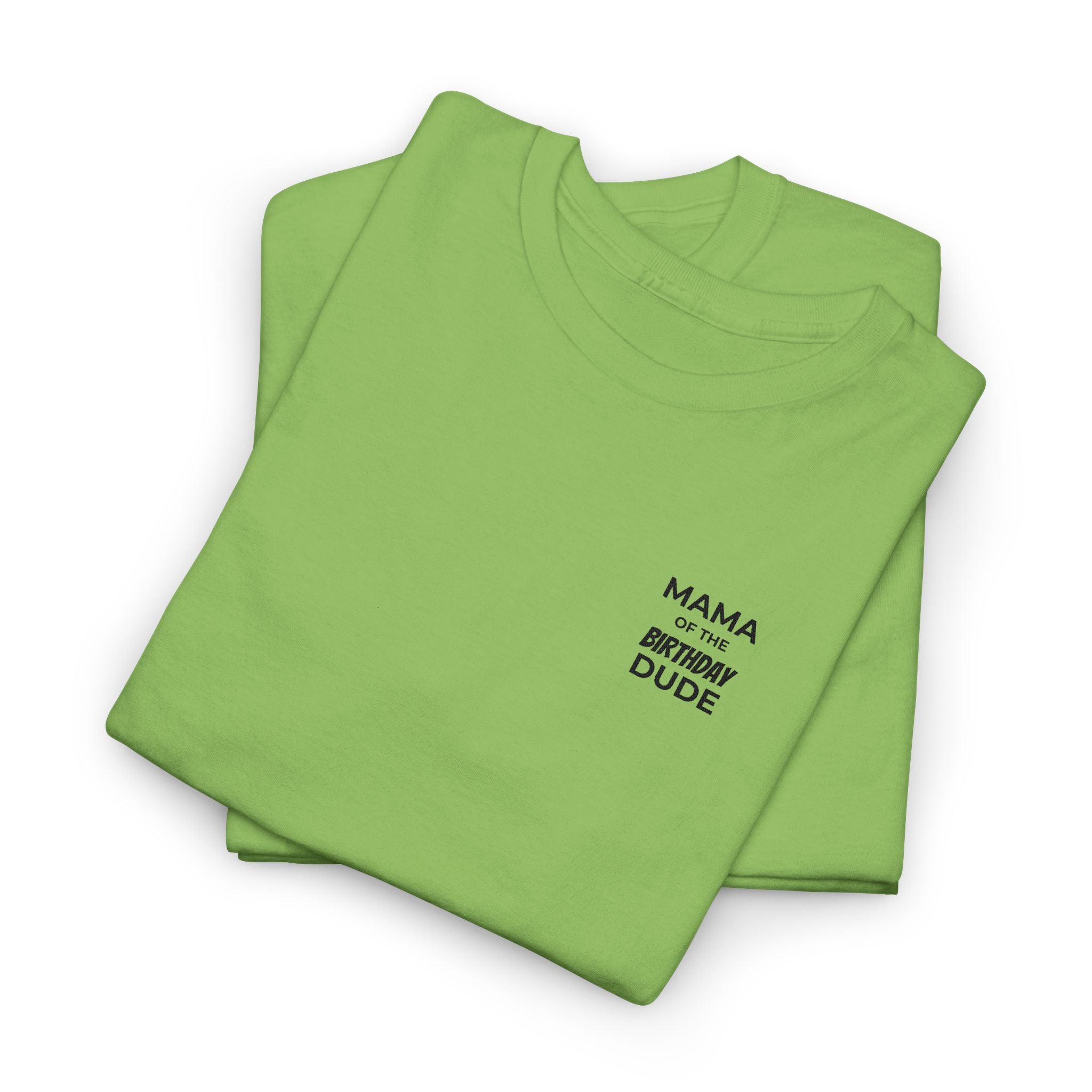 Mama (Not a Regular) Dude T‑Shirt