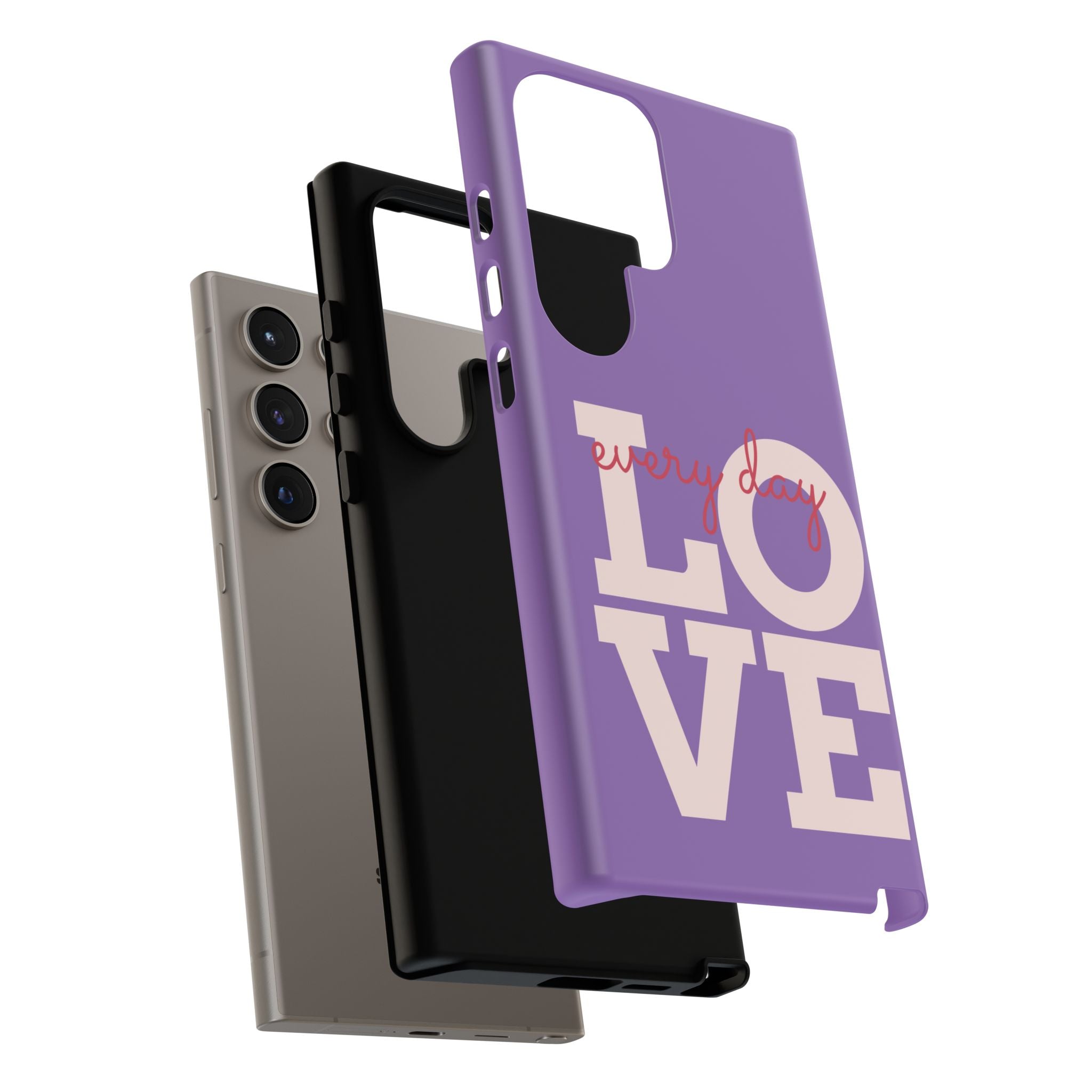 Everyday LOVE Tough Phone Case – Purple Inspirational Protective Phone Cover