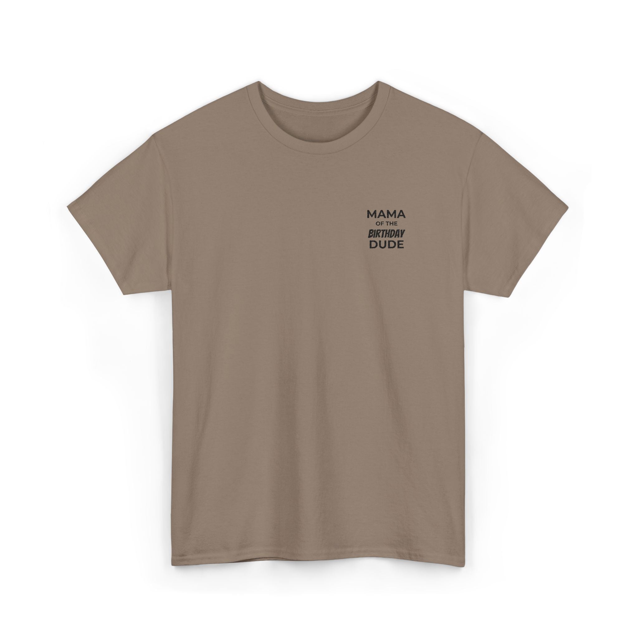 Mama (Not a Regular) Dude T‑Shirt