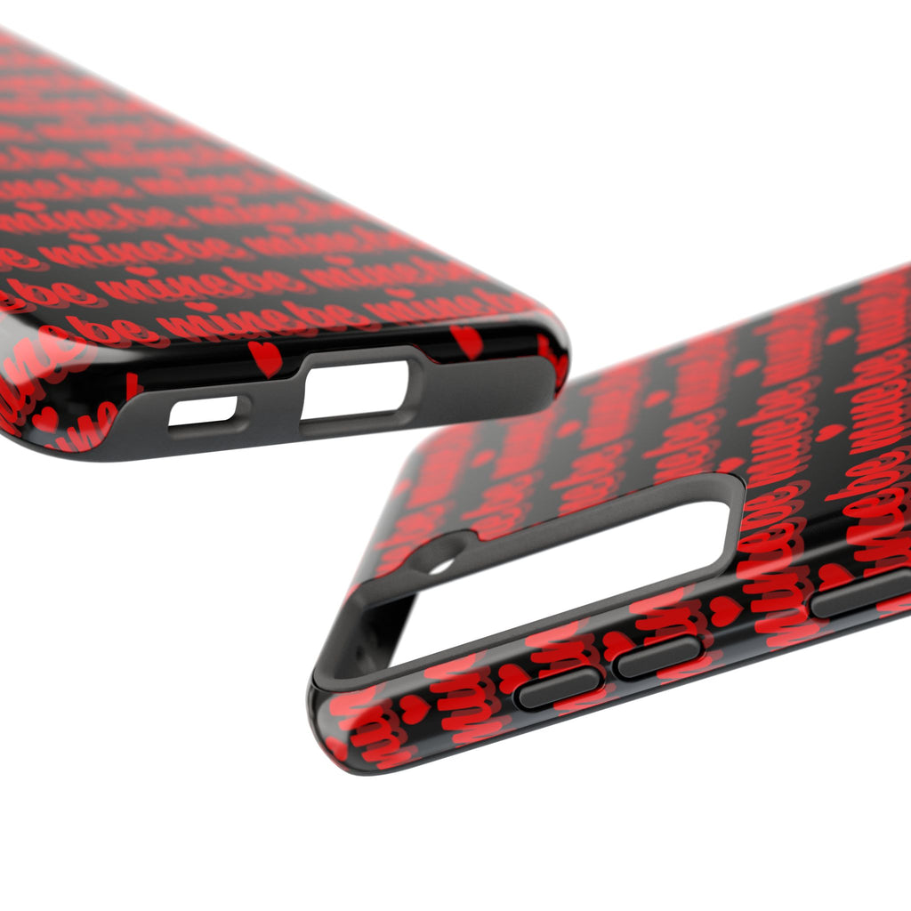 Valentine 'Be Mine' Pattern Tough Phone Case
